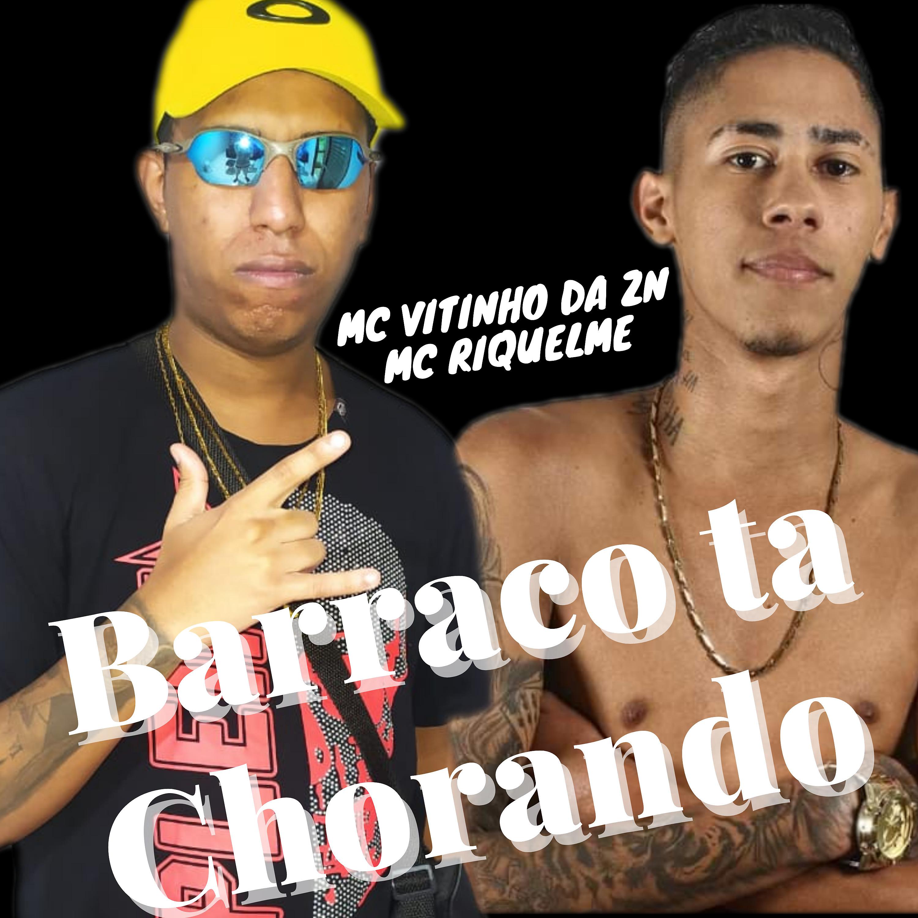 Постер альбома Barraco Ta Chorando