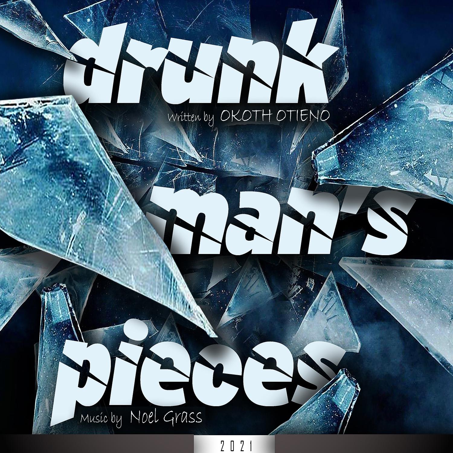Постер альбома Drunk Man's Pieces