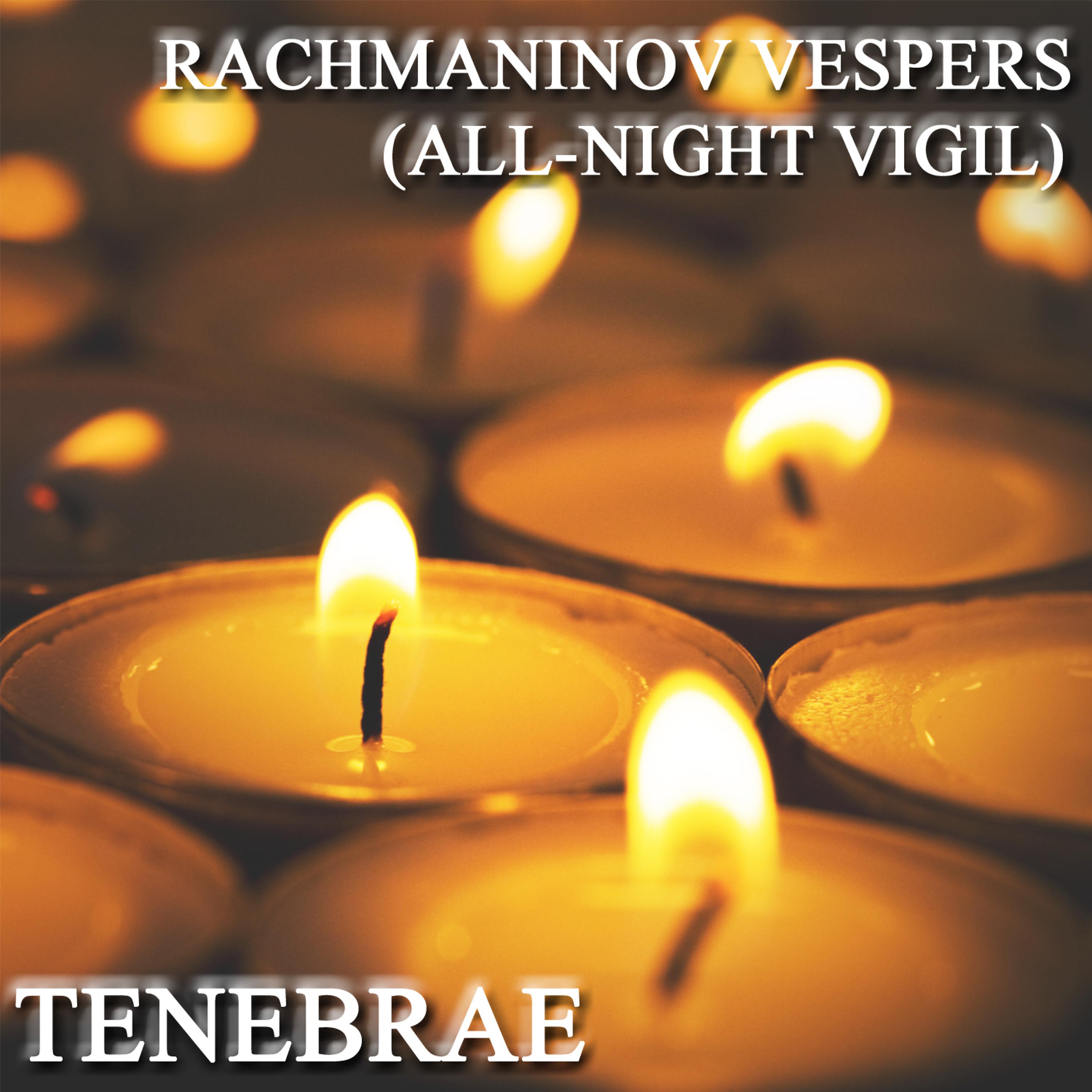 Постер альбома Rachmaninov Vespers (All-Night Vigil)