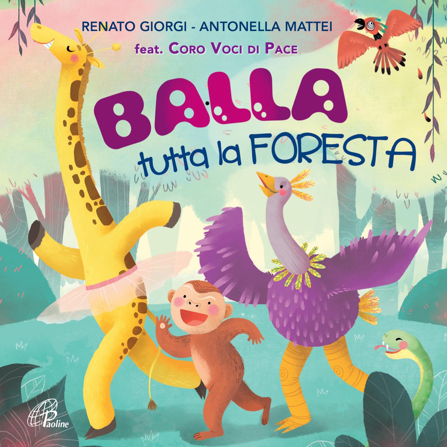 Постер альбома Balla tutta la foresta