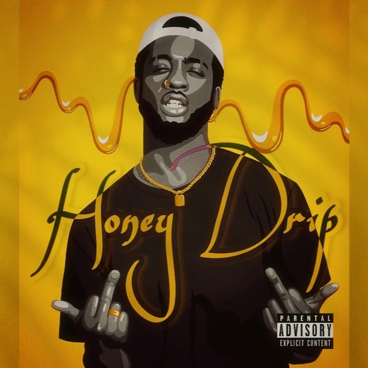 Постер альбома Honey Drip
