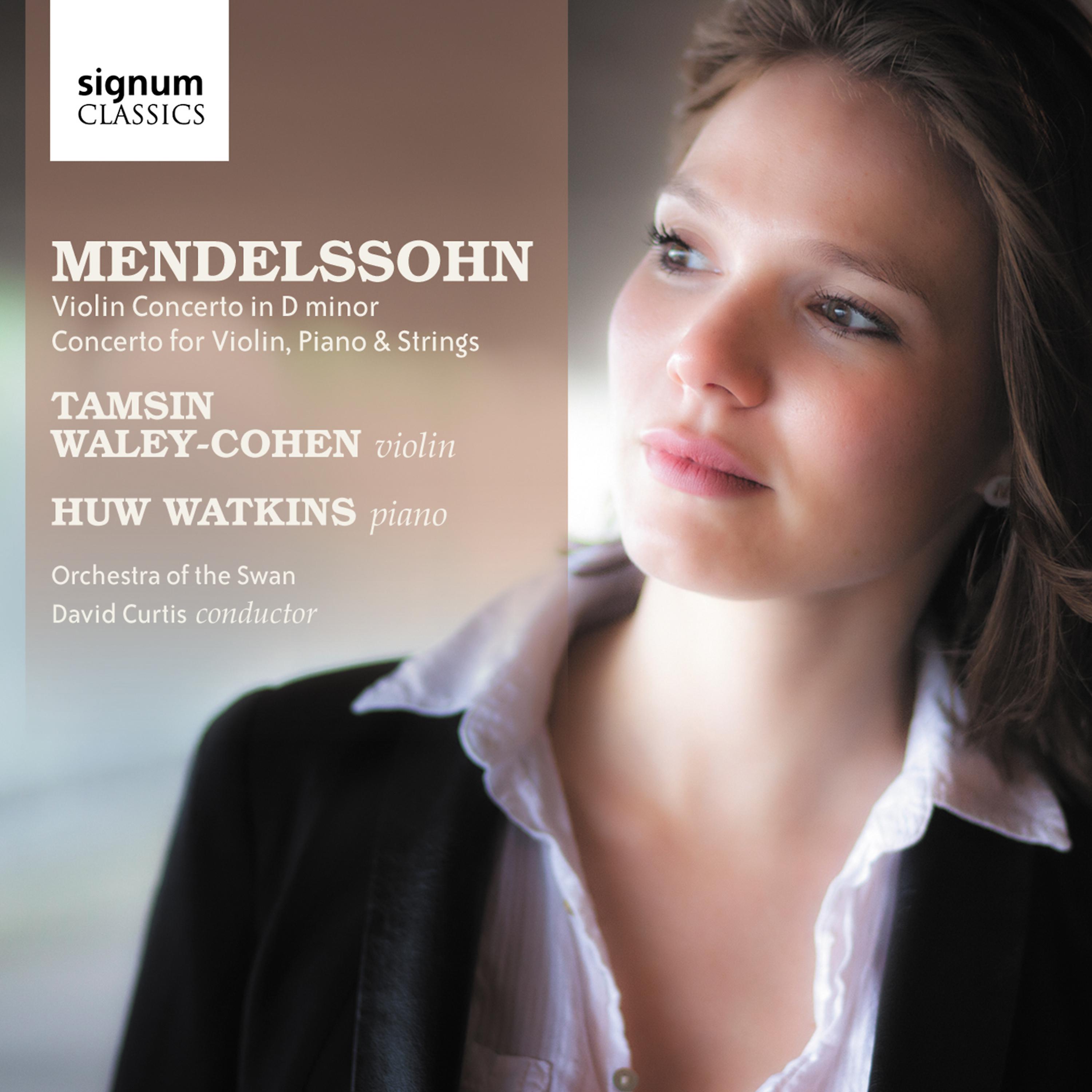 Постер альбома Mendelssohn: Violin Concerto in D Minor, Concerto for Violin, Piano & String Orchestra in D Minor