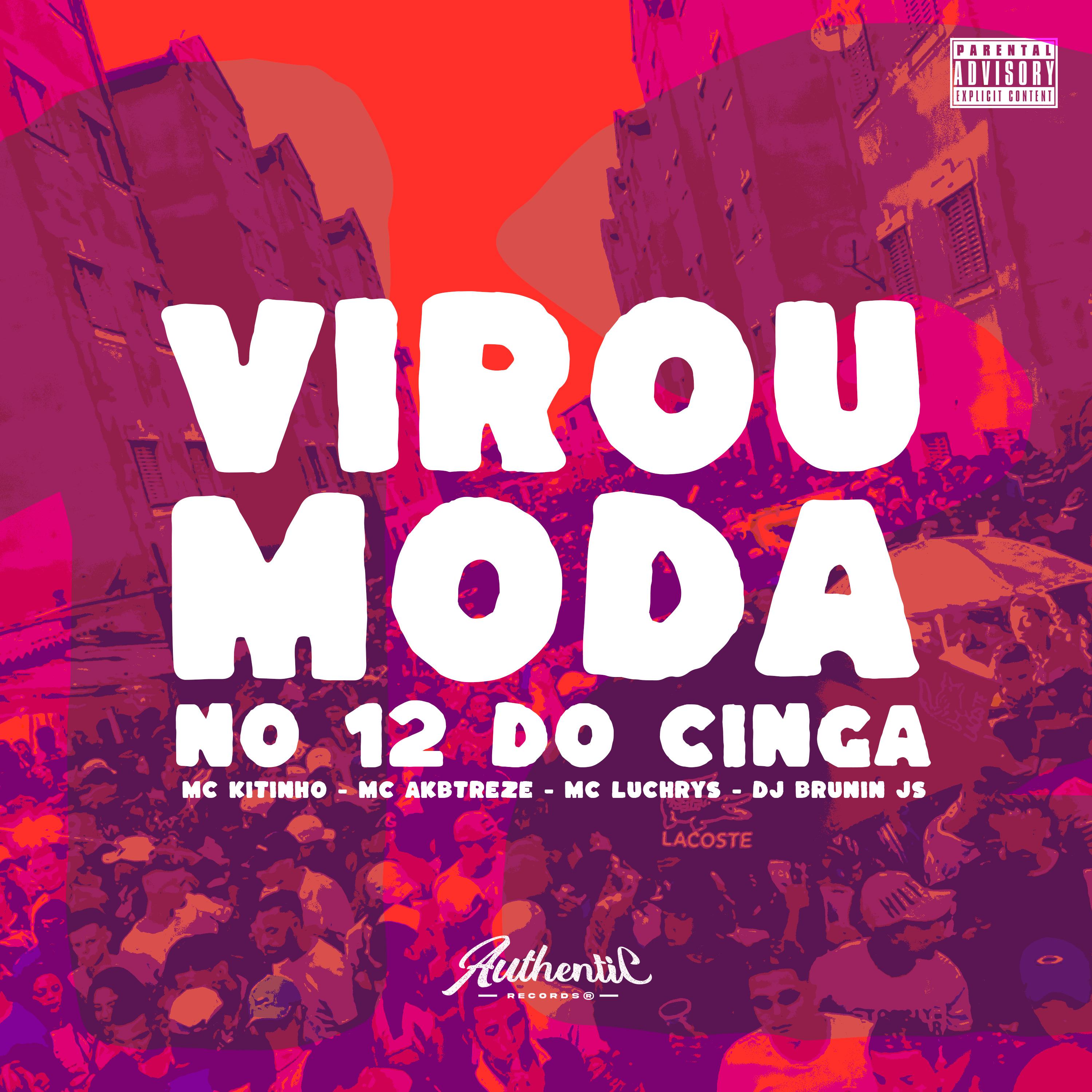 Постер альбома Virou Moda no 12 do Cinga