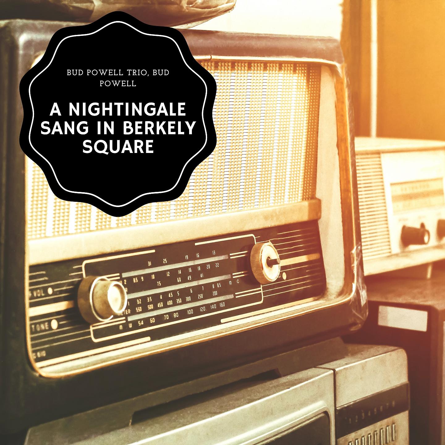 Постер альбома A Nightingale Sang In Berkely Square