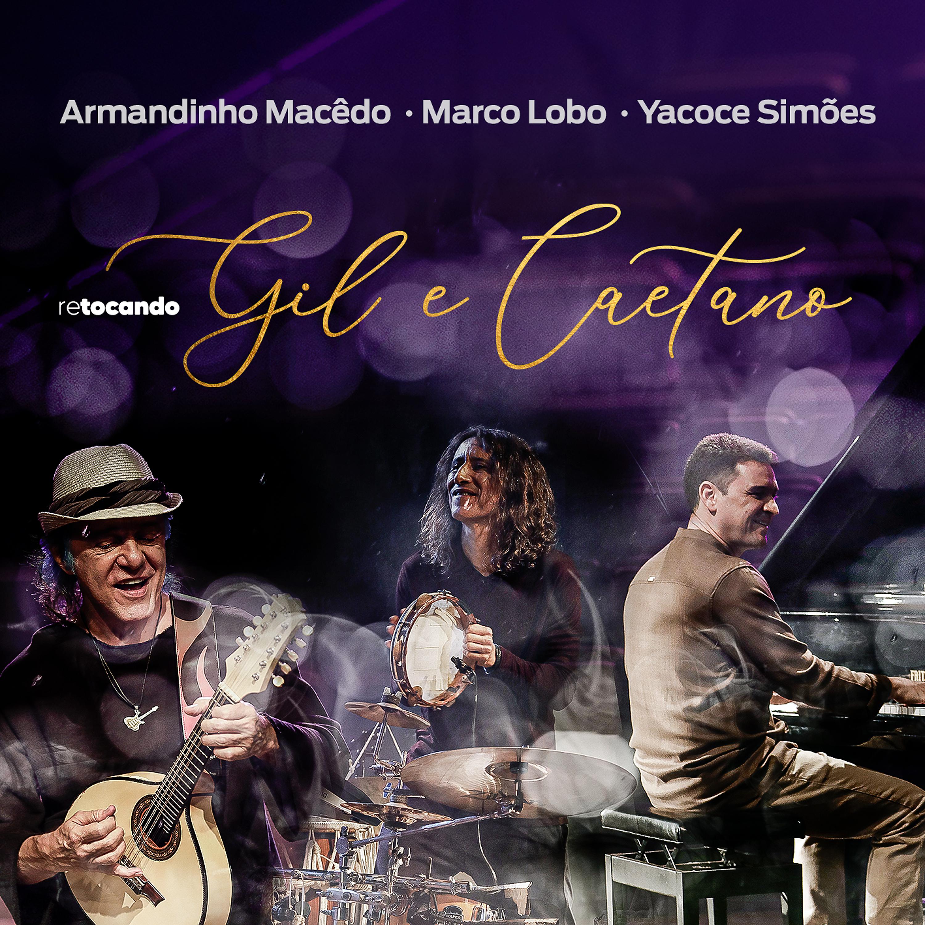 Постер альбома Retocando Gil e Caetano