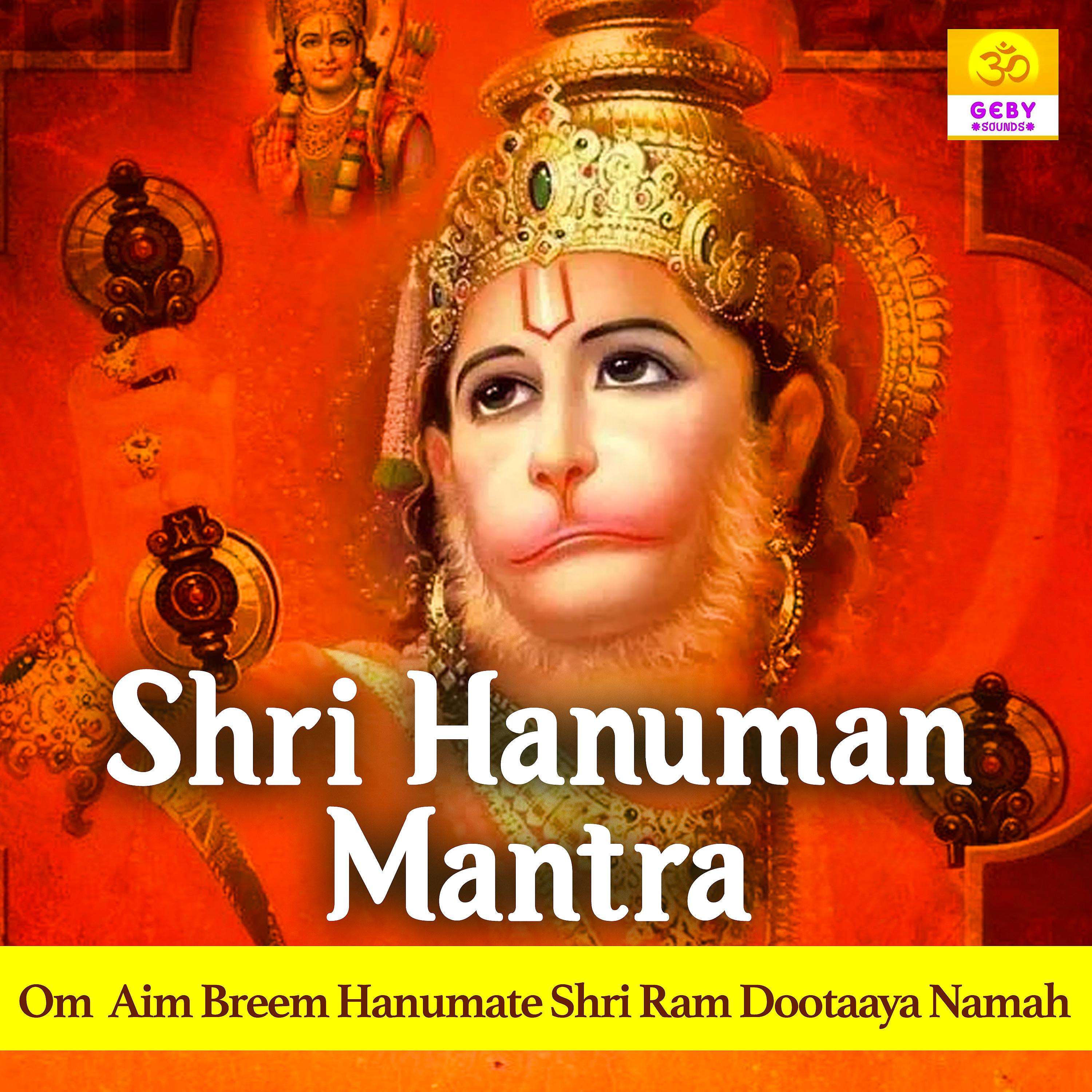 Постер альбома Shri Hanuman Mantra - Om Aim Breem Hanumate Shri Ram Dootaaya Namah