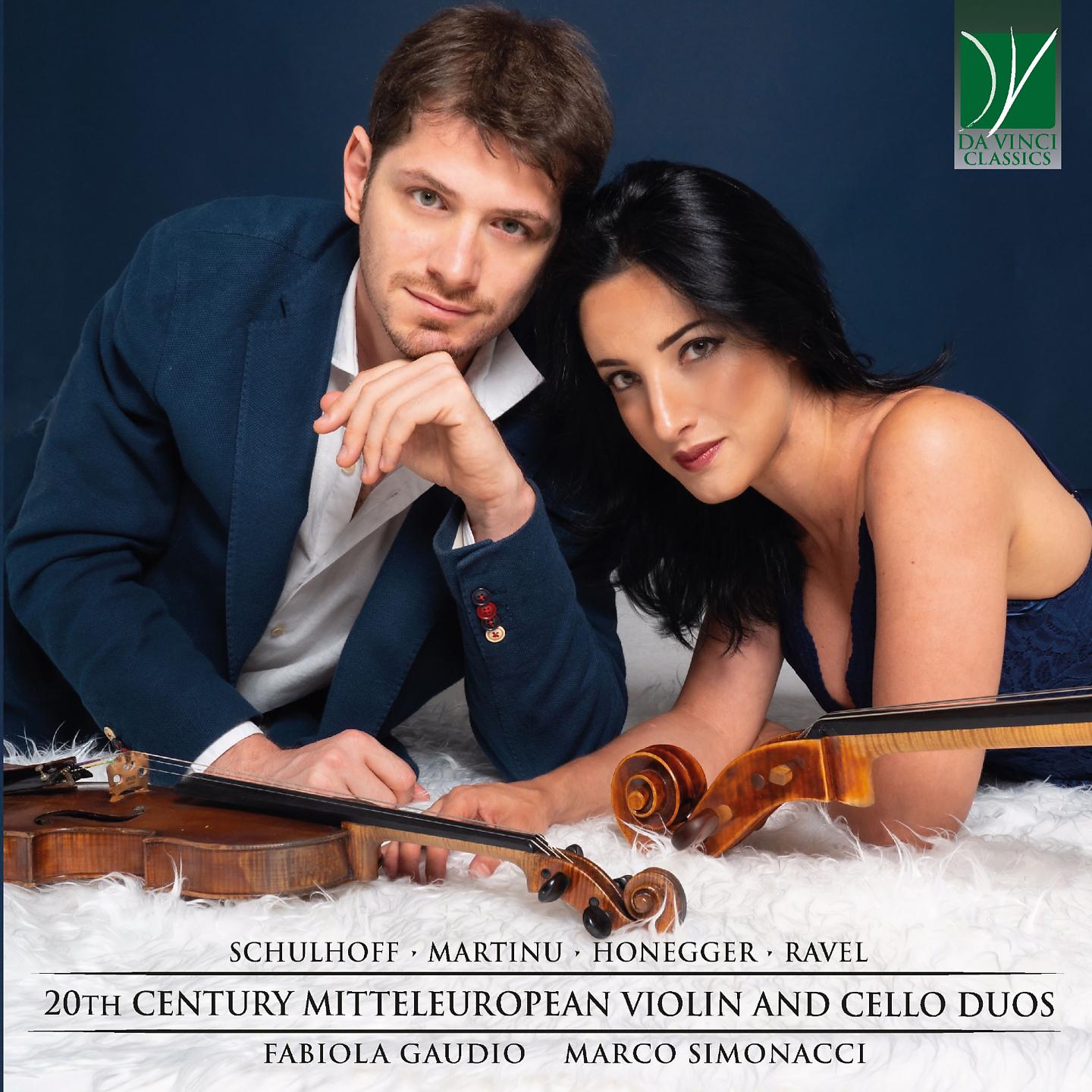 Постер альбома Schulhoff, Martinu, Honneger, Ravel: 20th Century Mitteleuropean Violin and Cello Duos