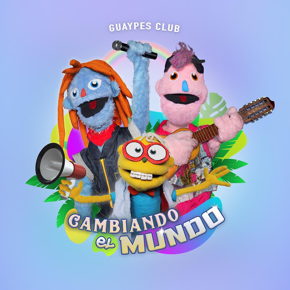 Постер альбома Cambiando el Mundo