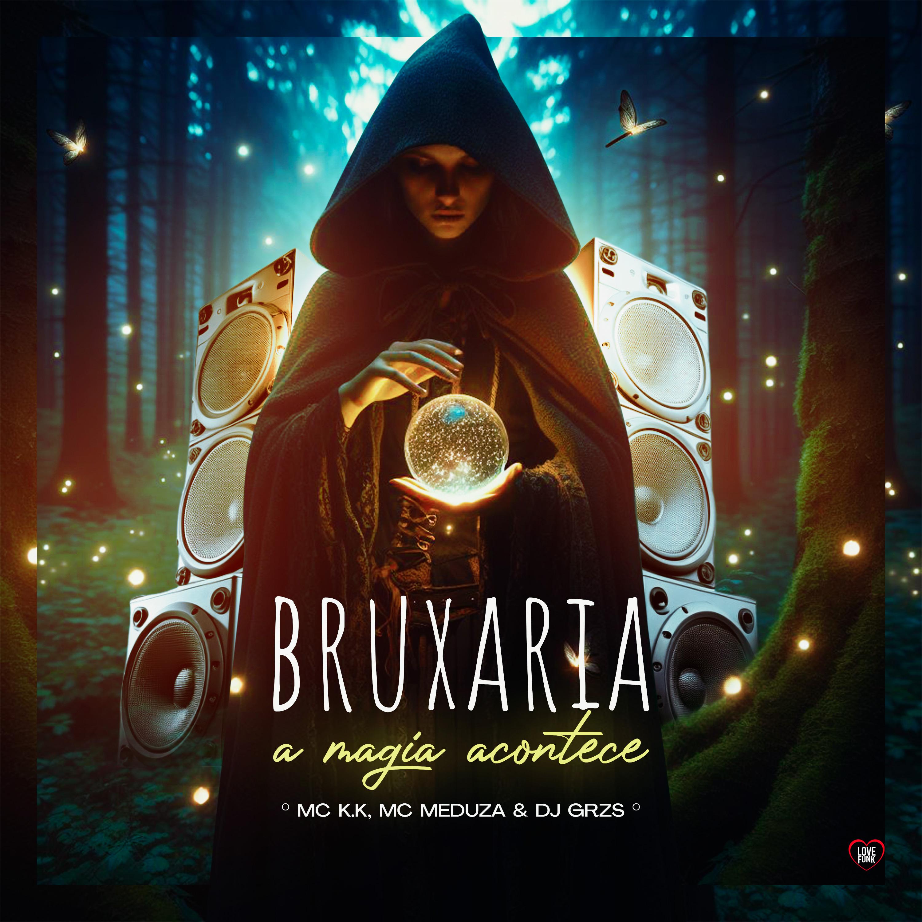 Постер альбома Bruxaria - A Magia Acontece