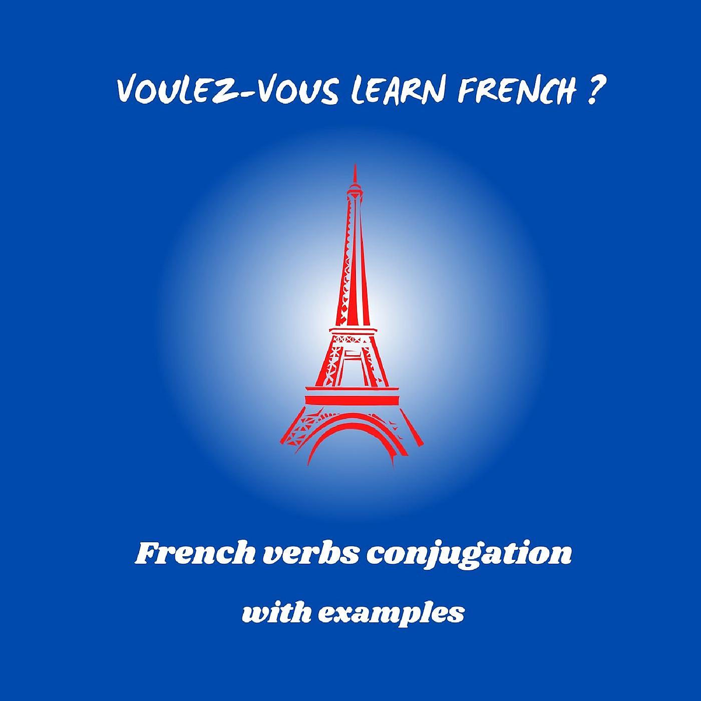 Постер альбома French verbs conjugation with examples