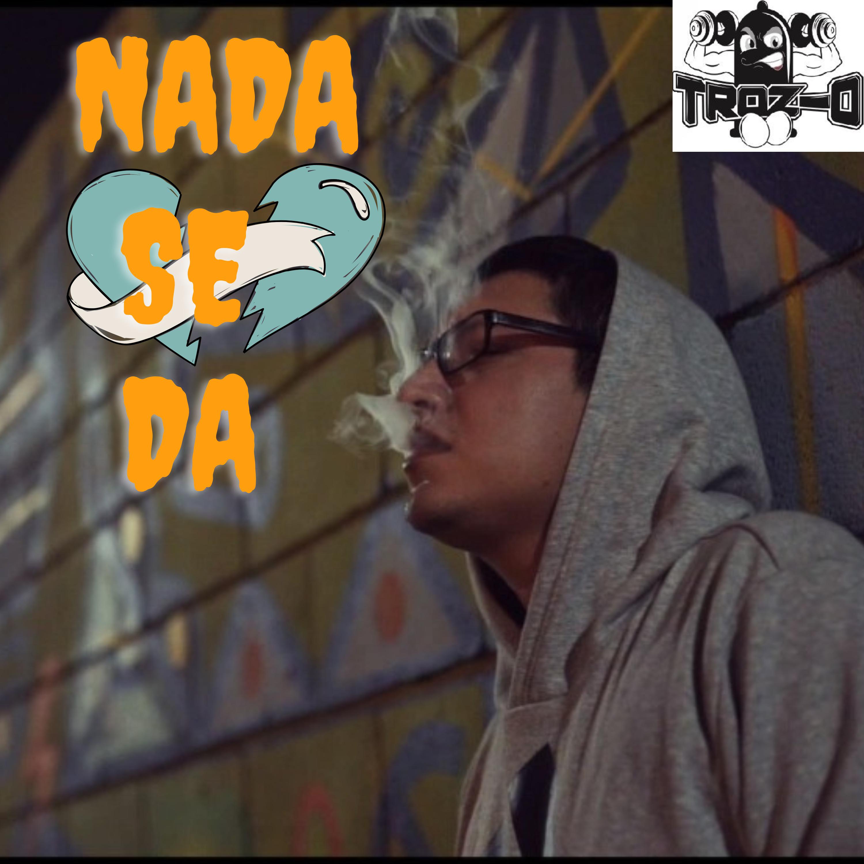 Постер альбома Nada Se Da