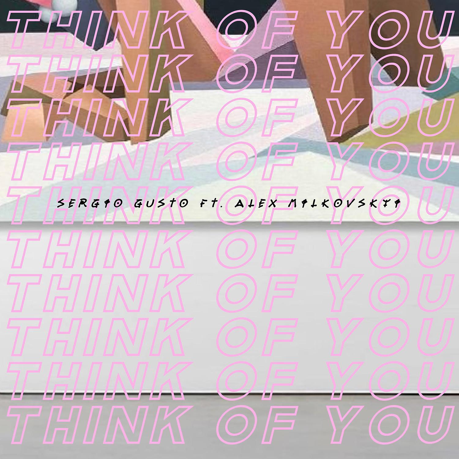 Постер альбома Think of You