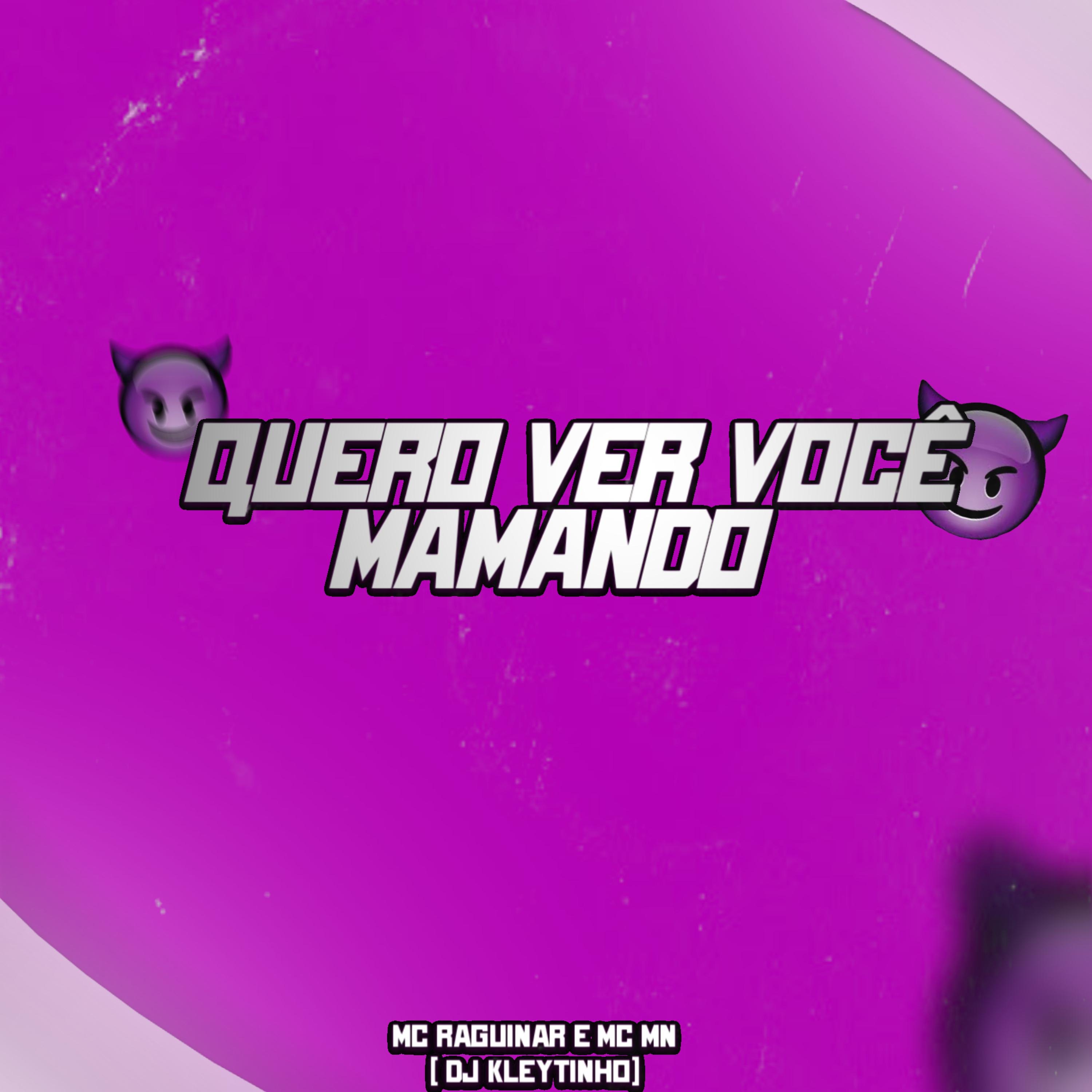 Постер альбома Quero Ver Você Mamando