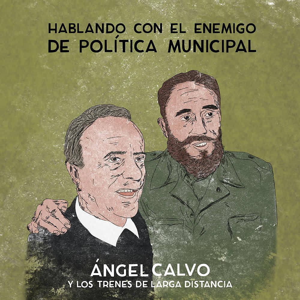 Постер альбома Hablando Con el Enemigo de Política Municipal