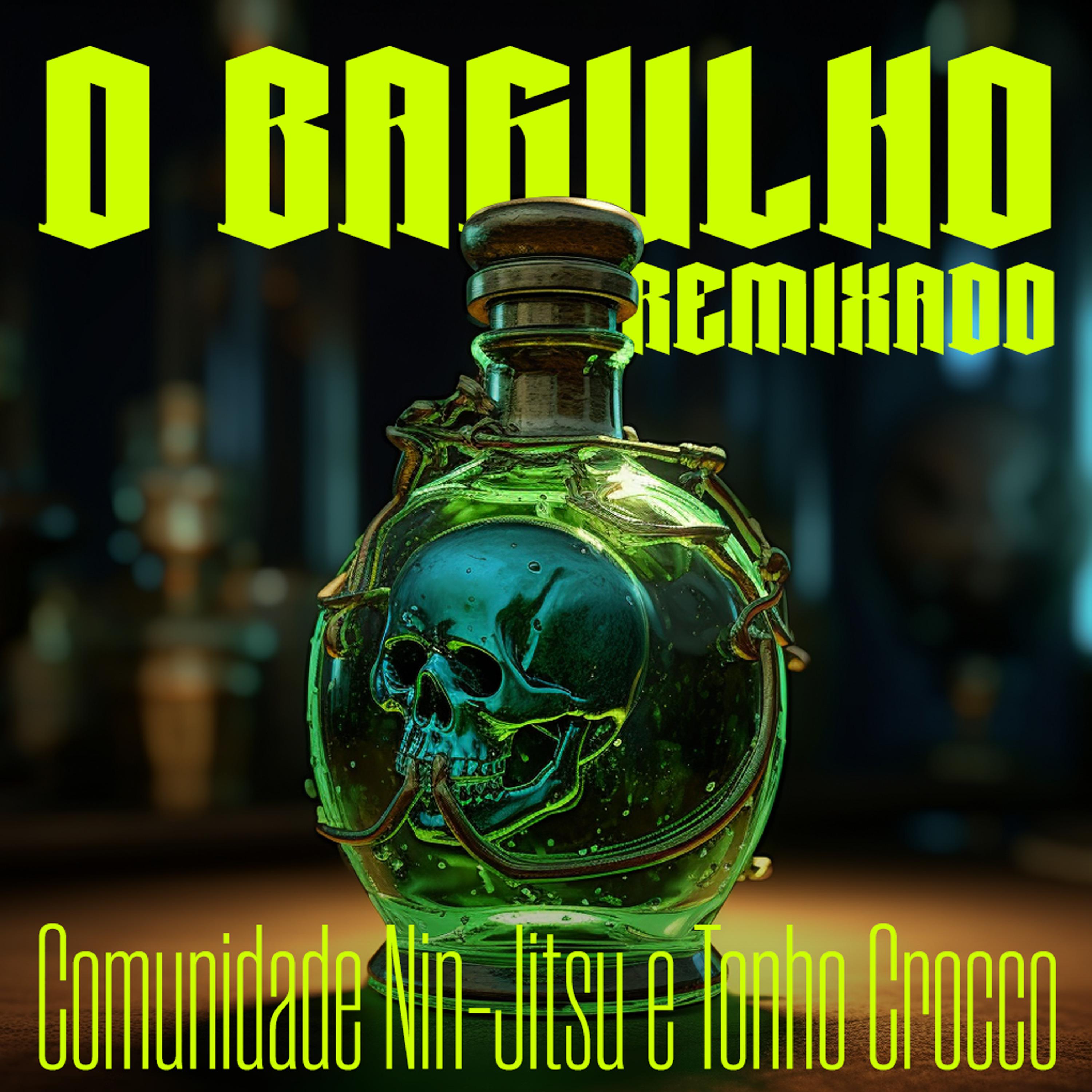 Постер альбома O Bagulho Remixado