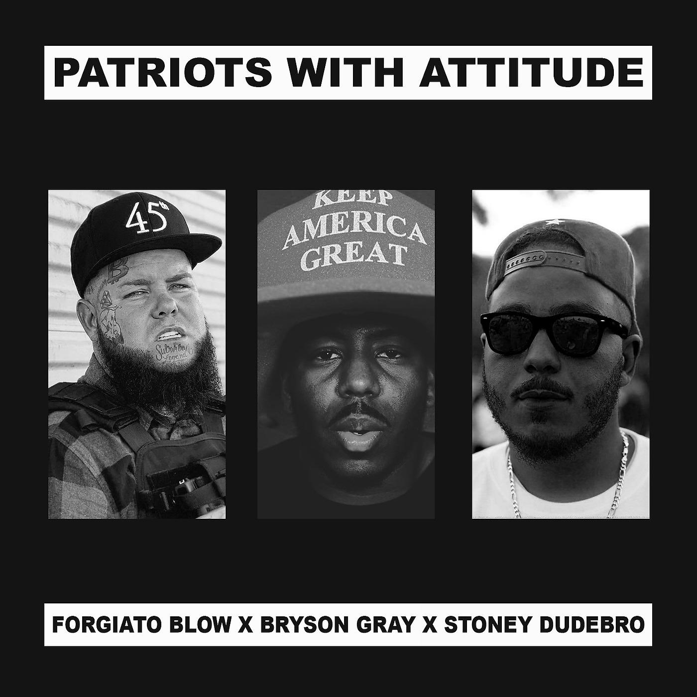 Постер альбома Patriots With Attitude