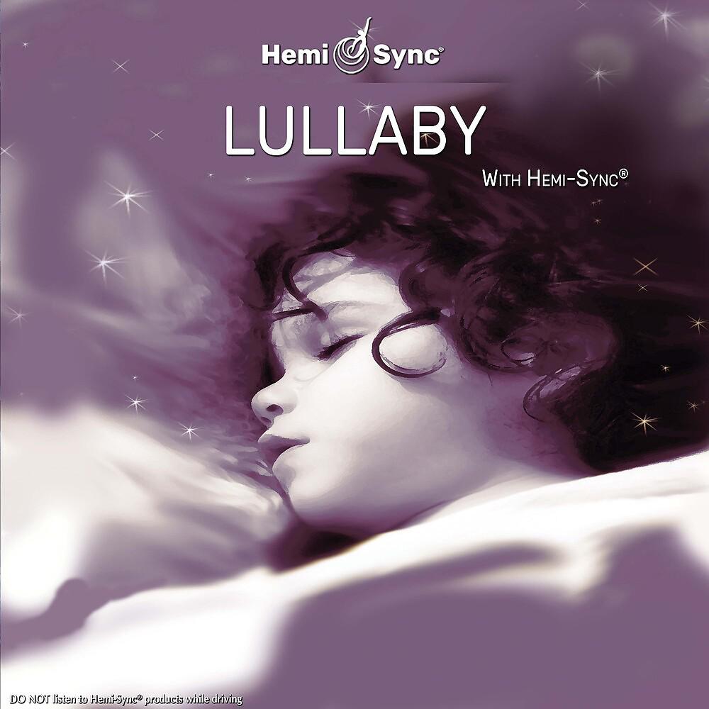 Постер альбома Lullaby with Hemi-Sync®