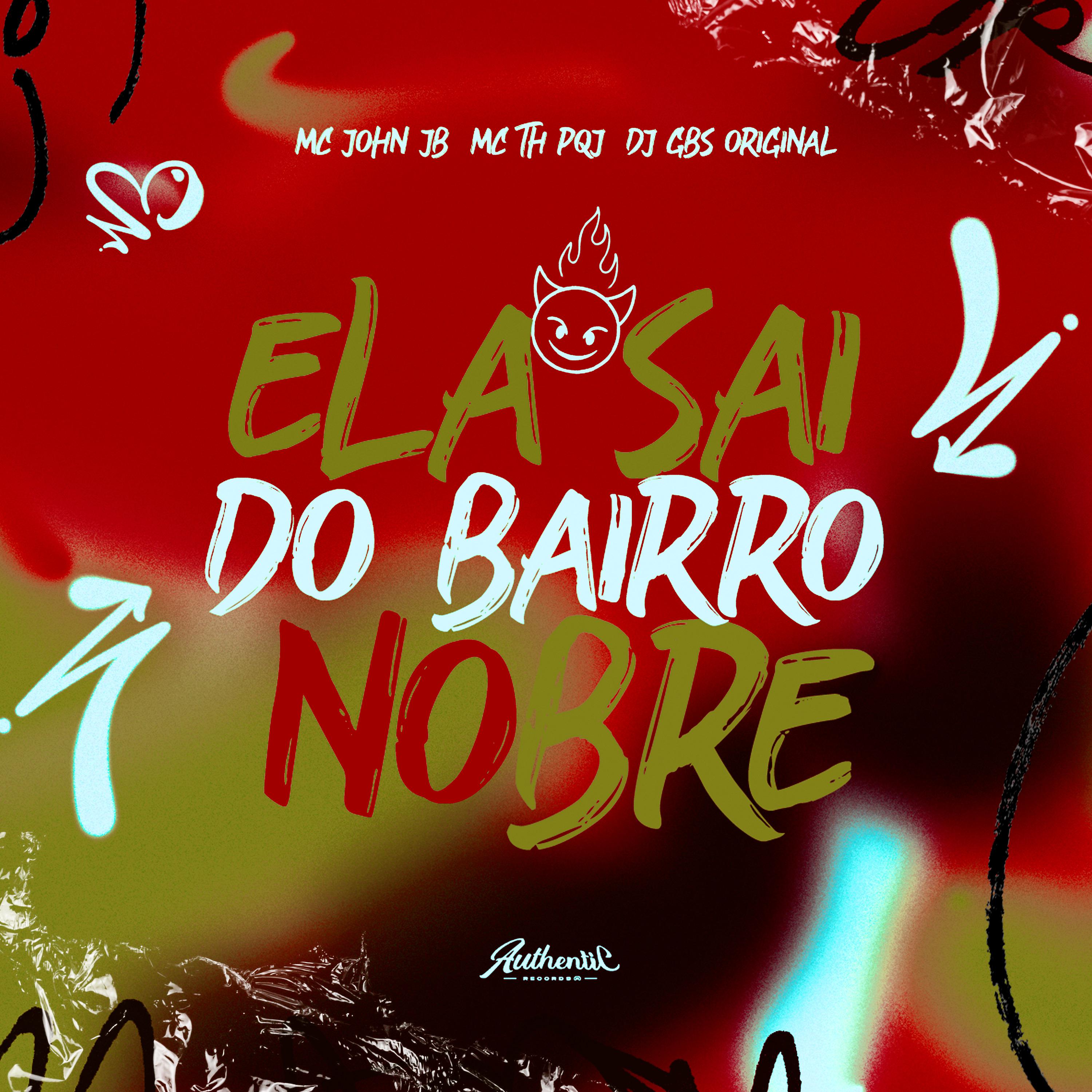 Постер альбома Ela Sai do Bairro Nobre