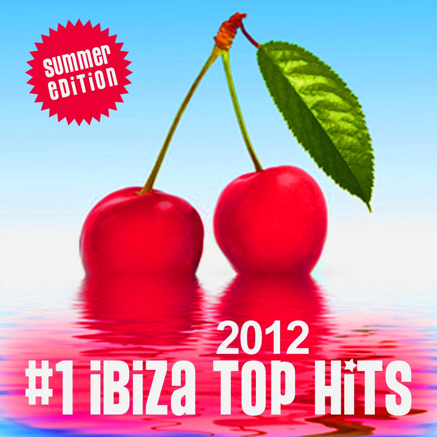 Постер альбома #1 Ibiza Top Hits 2012