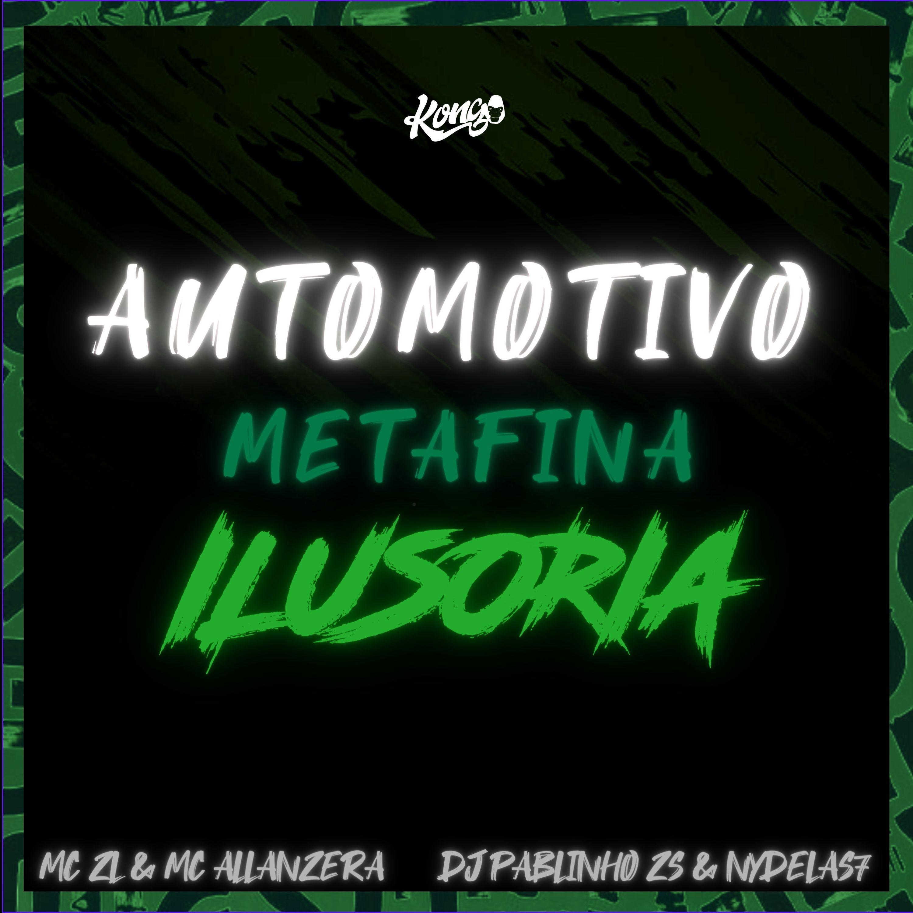 Постер альбома Automotivo Metafina Ilusoria