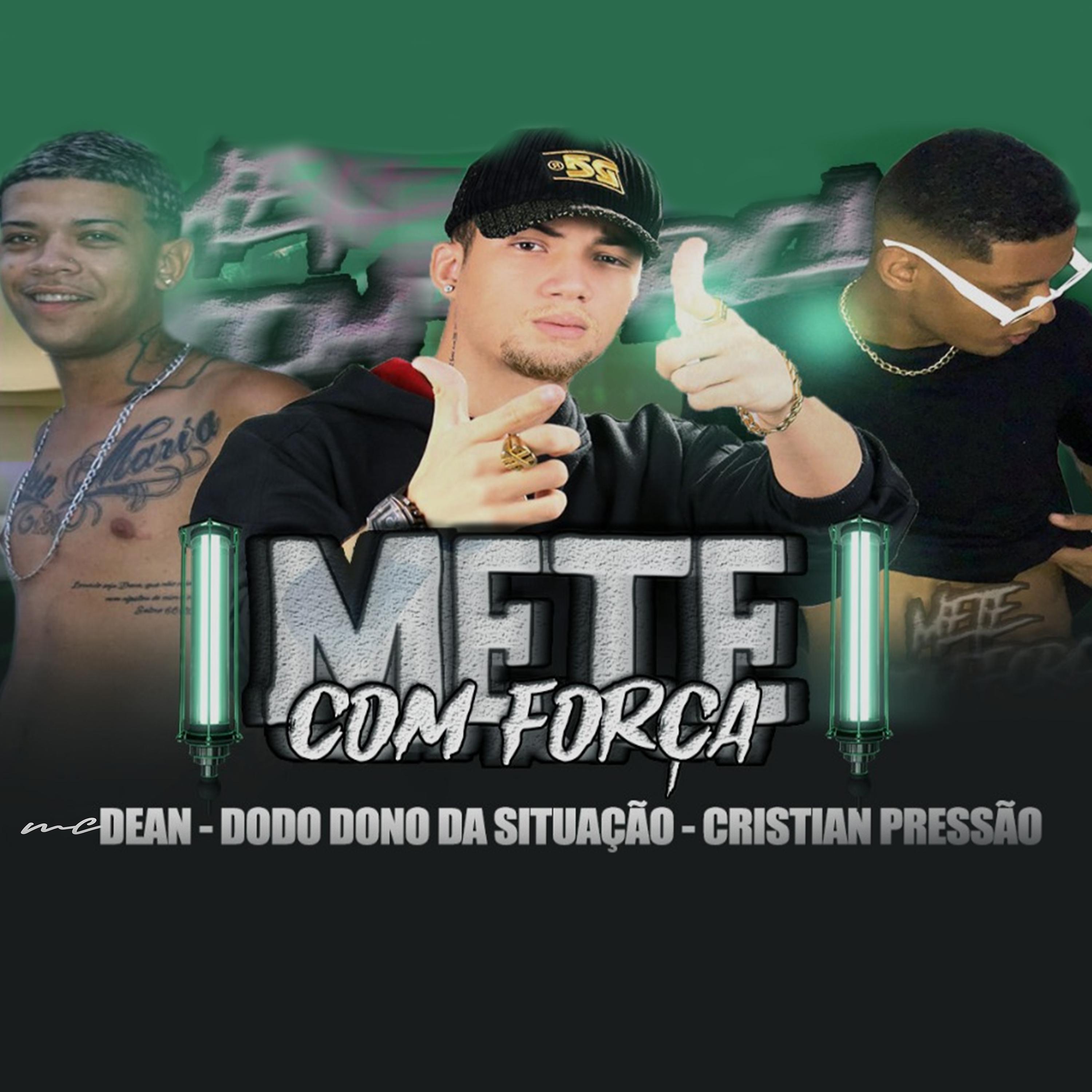 Постер альбома Mete Com Força