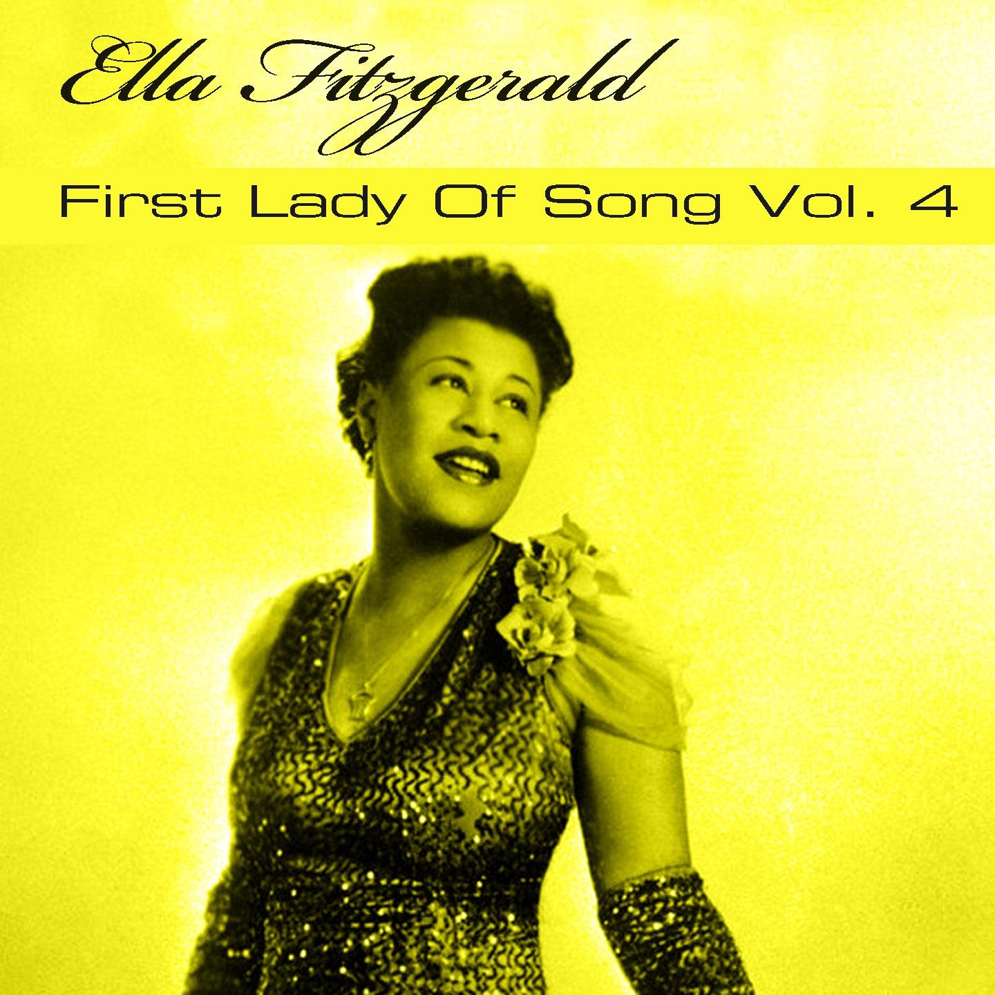 Постер альбома Ella Fitzgerald First Lady of Song, Vol. 4