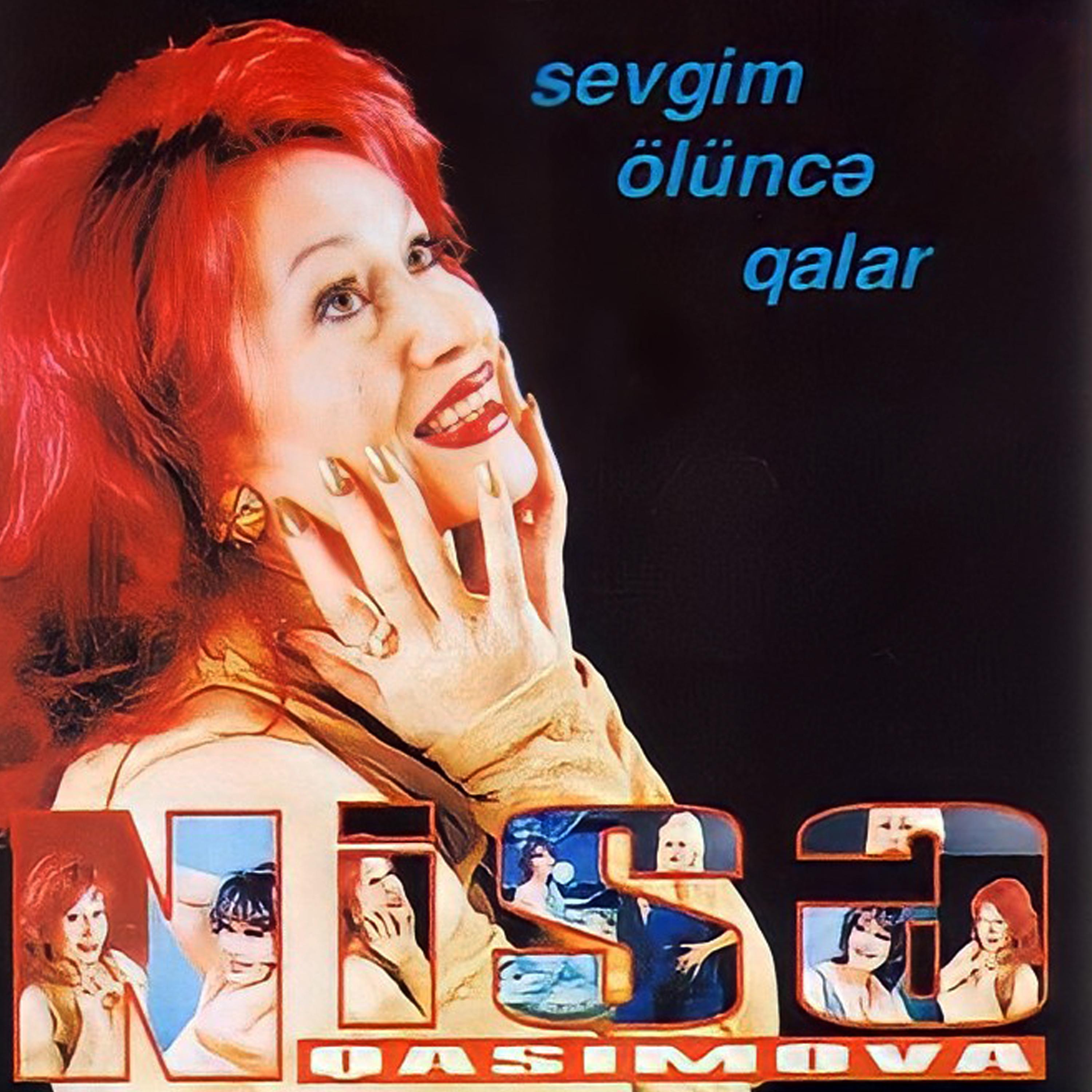 Постер альбома Sevgim Ölüncə Qalar