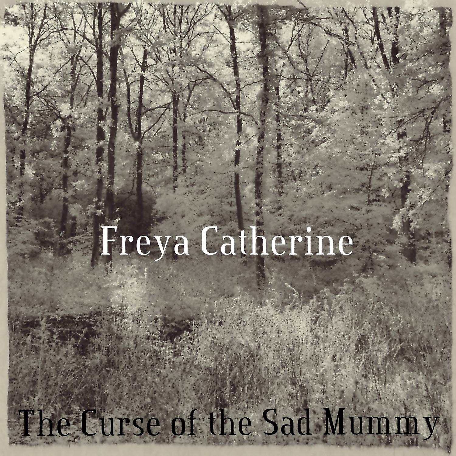 Постер альбома The Curse of the Sad Mummy