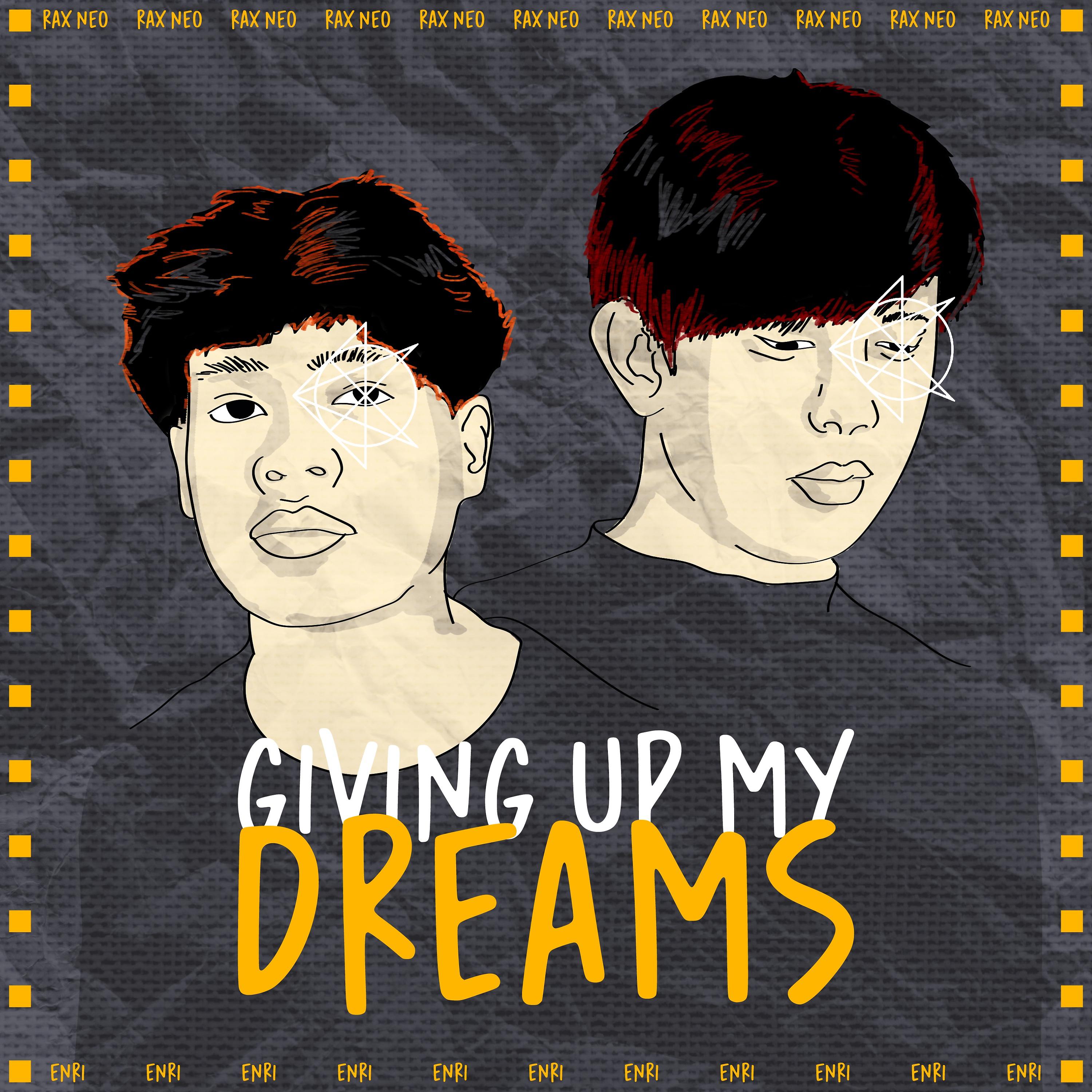 Постер альбома Giving up my dreams