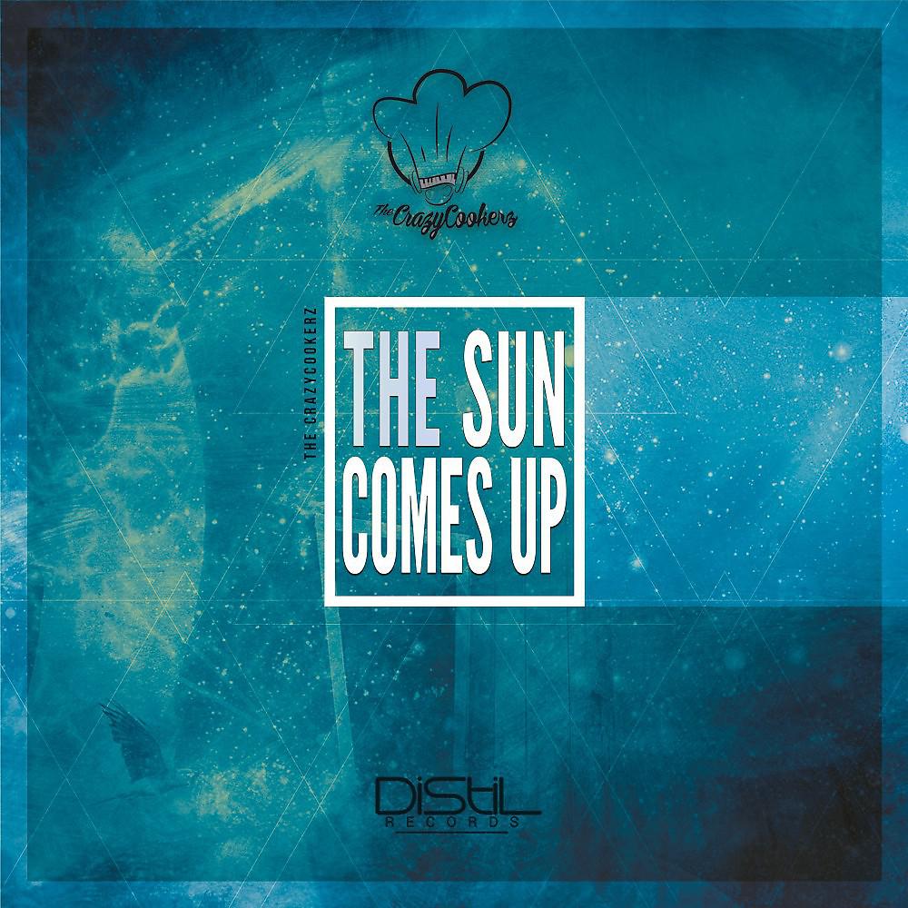 Постер альбома The Sun Comes Up