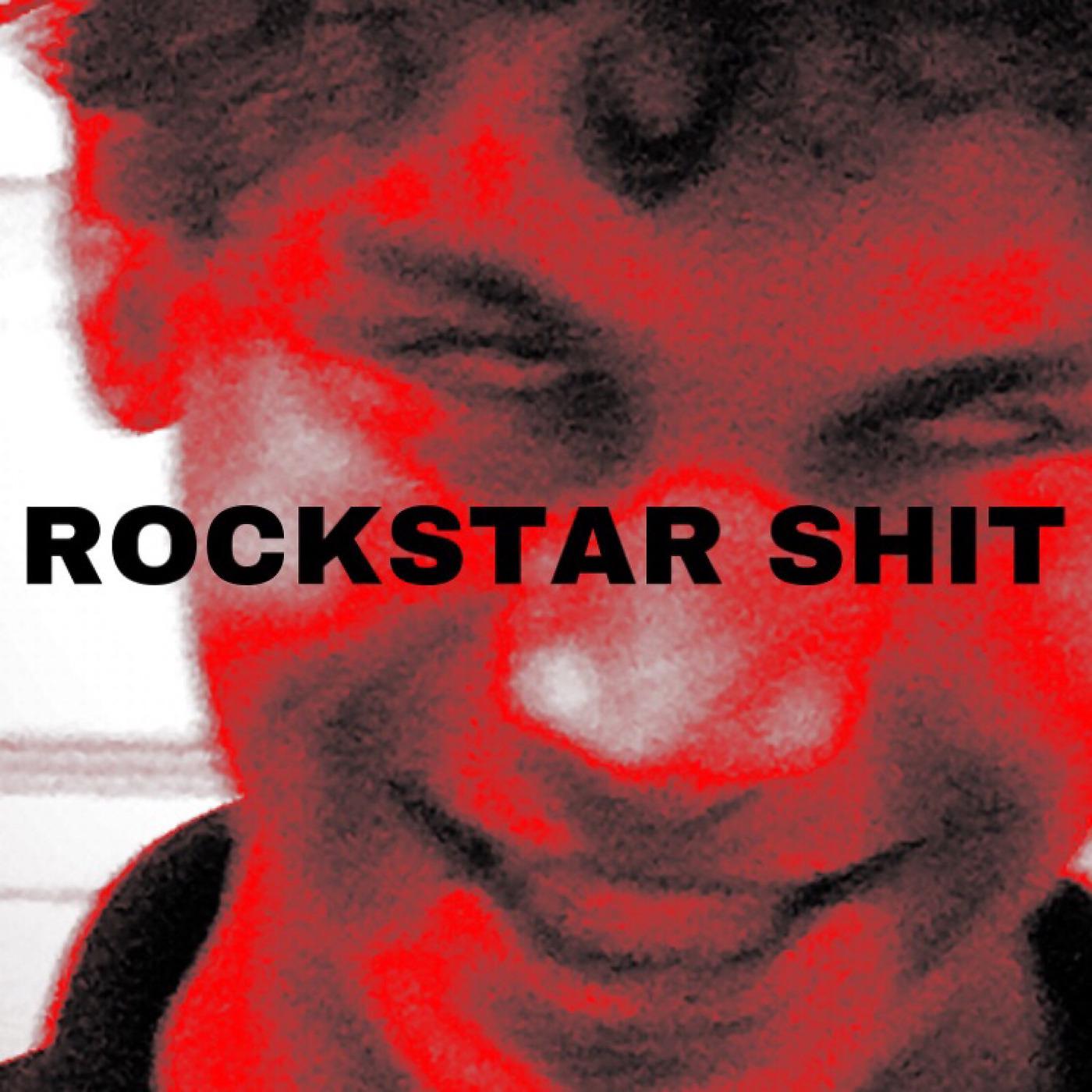 Постер альбома Rockstar Shit