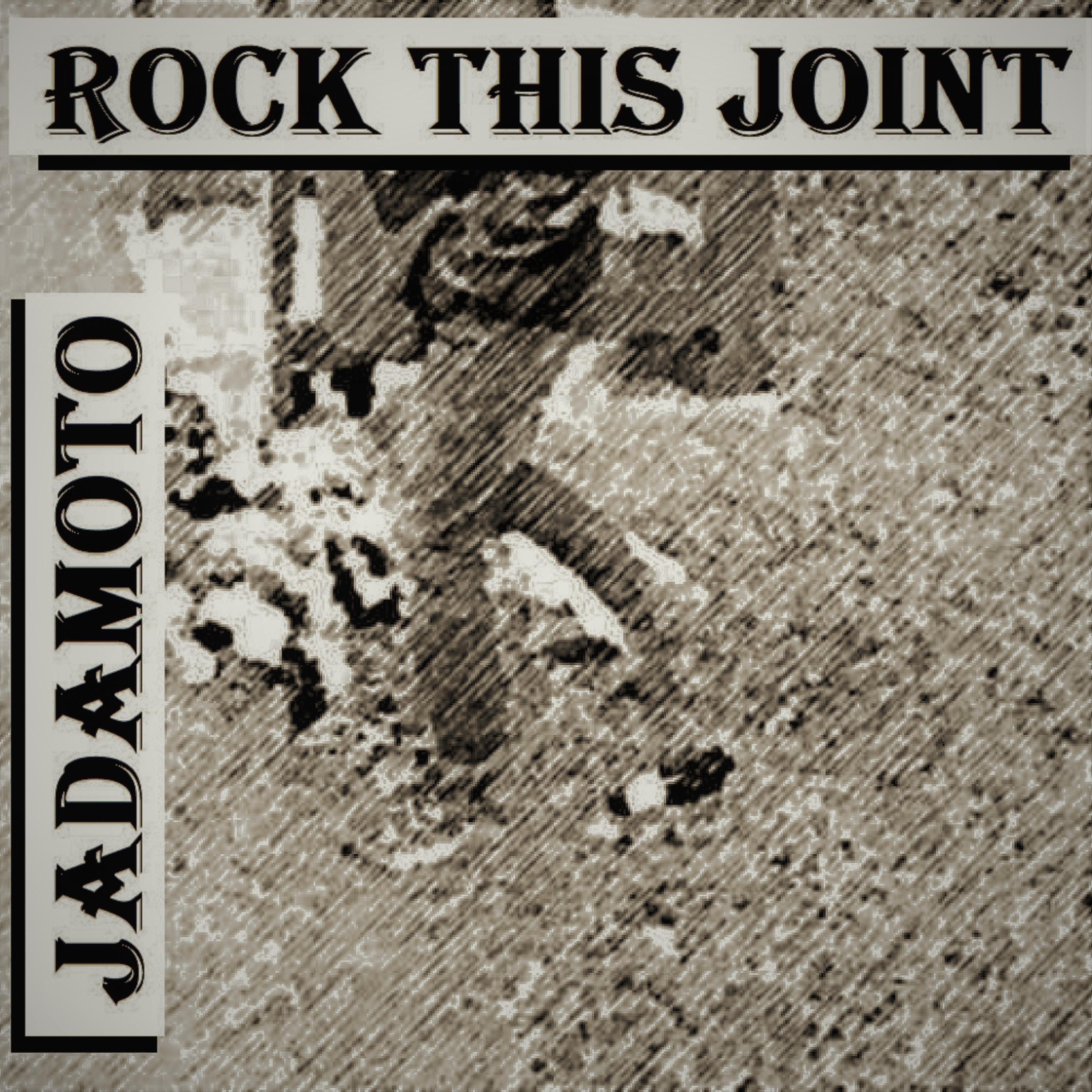 Постер альбома Jadamoto (Rock This Joint)