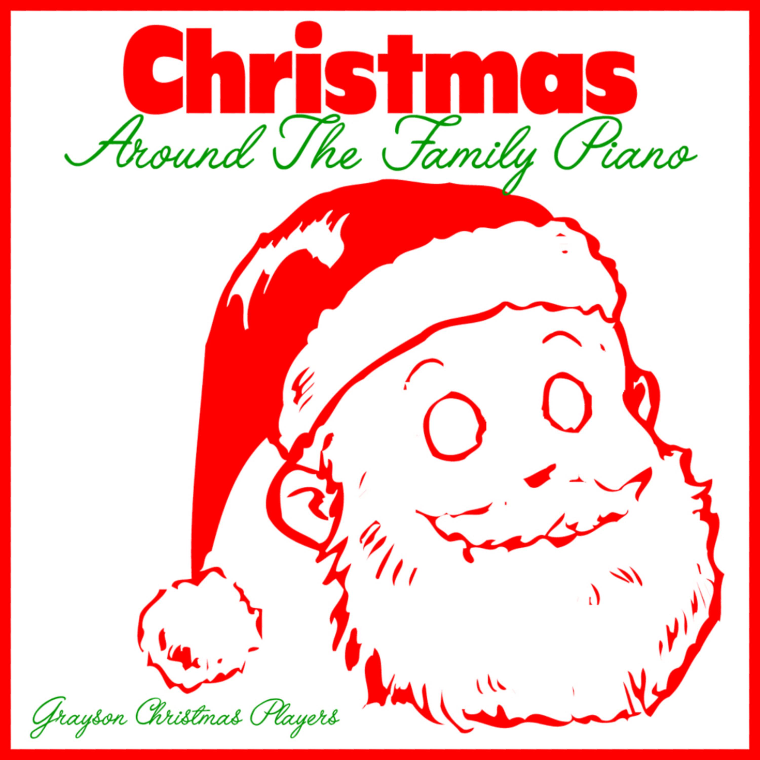Постер альбома Christmas Around The Family Piano