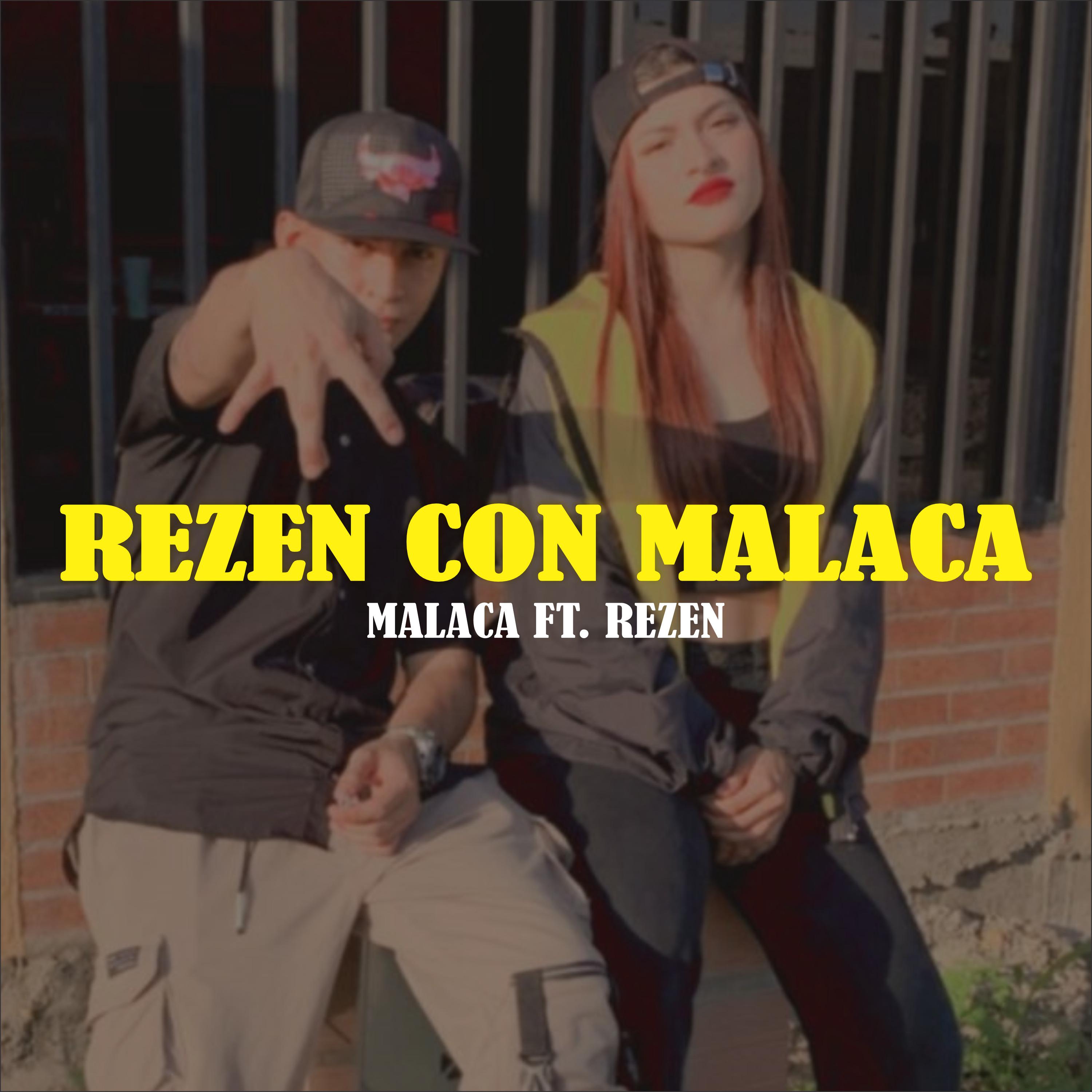 Постер альбома Rezen Con Malaca