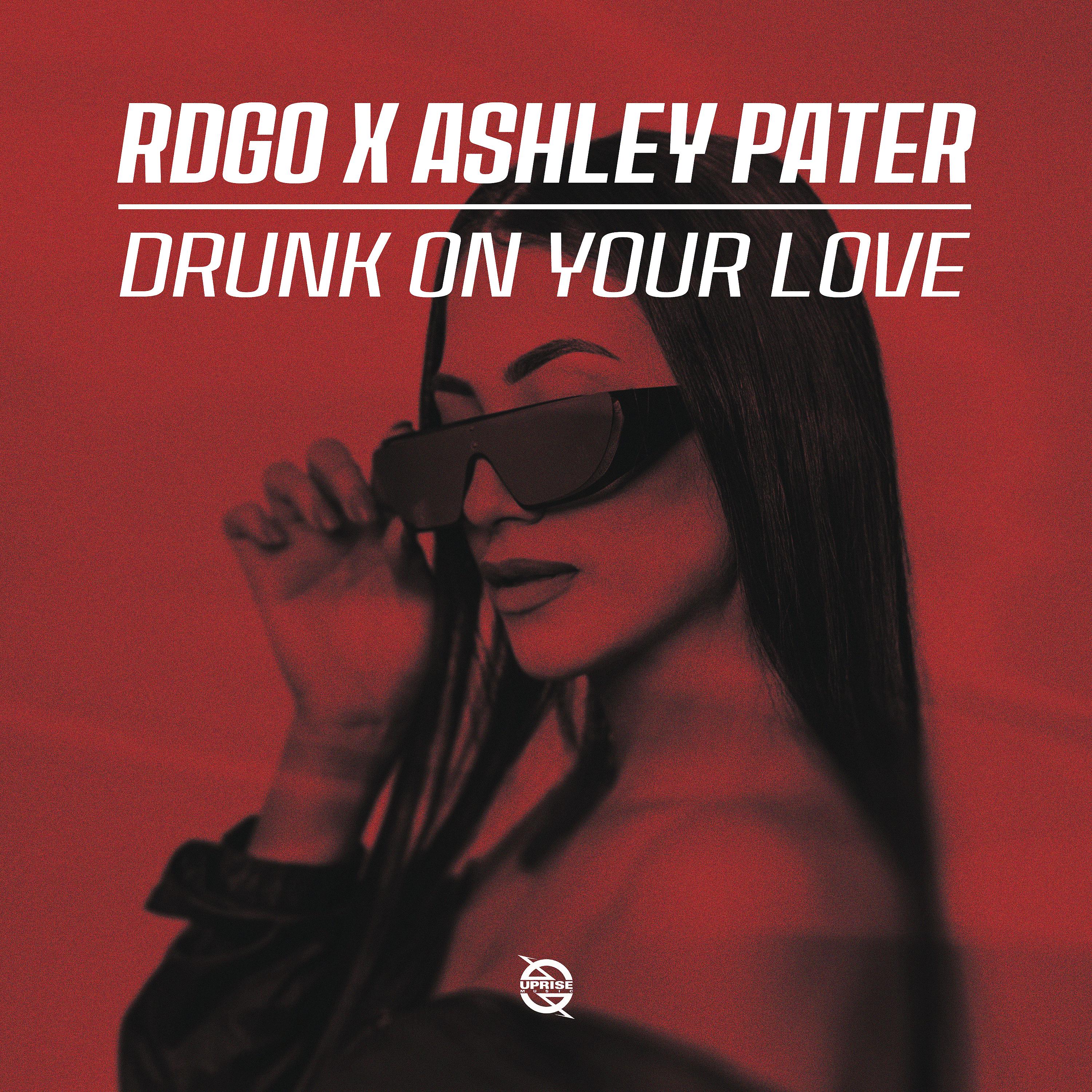 Постер альбома Drunk on Your Love