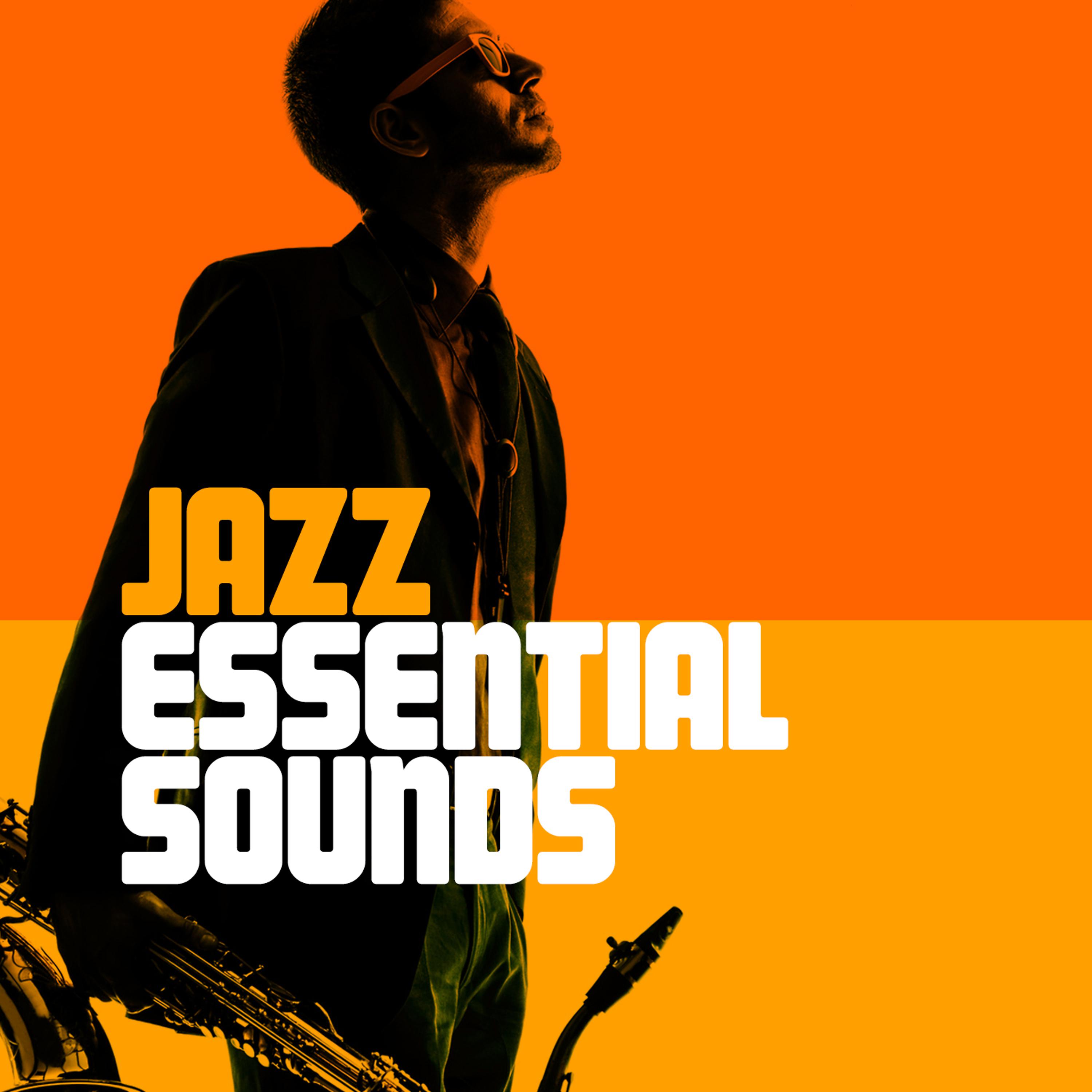 Постер альбома Jazz Essential Sounds