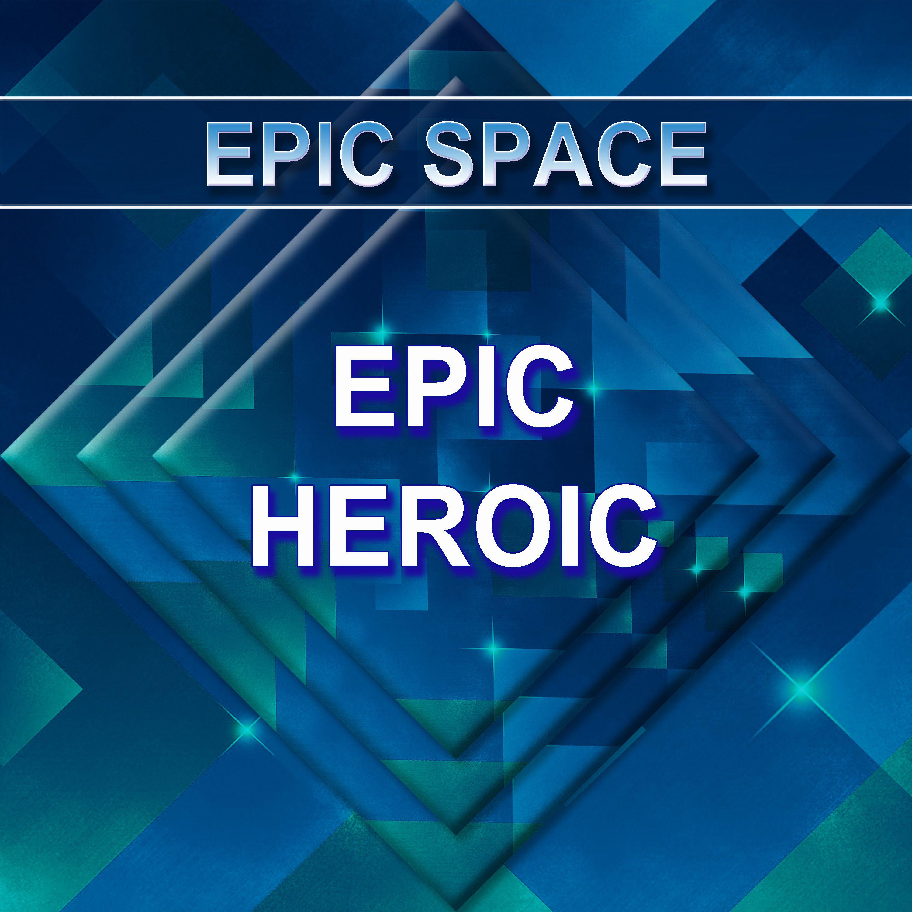 Постер альбома Epic Heroic