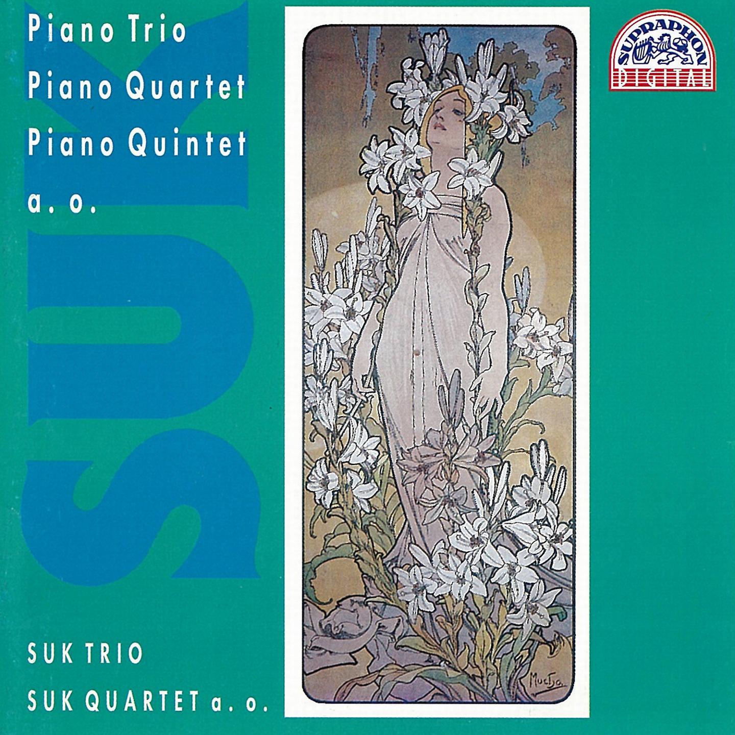 Постер альбома Suk: Piano Trio, Elegy, Piano Quartet, Piano Quintet