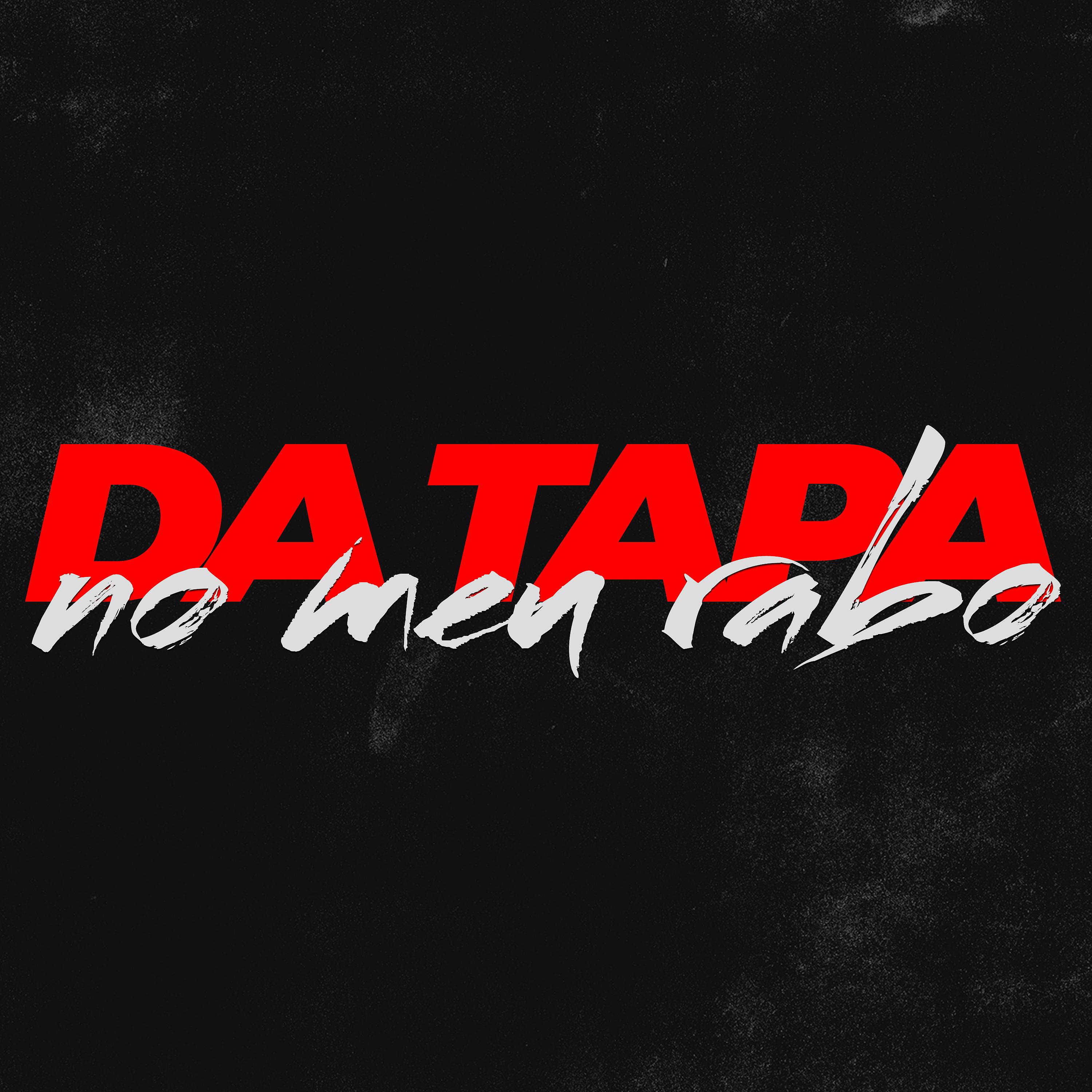 Постер альбома Da Tapa no Meu Rabo