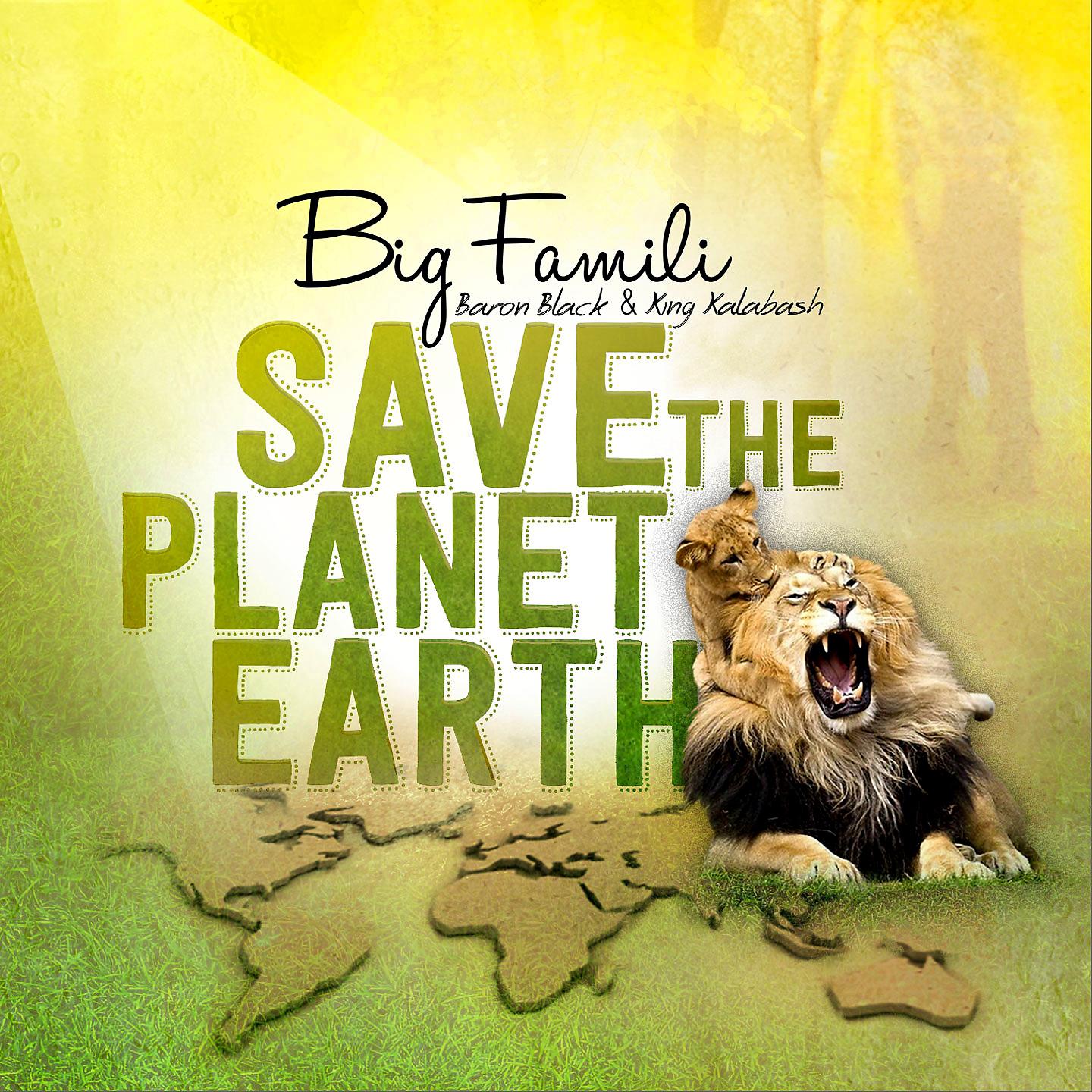 Постер альбома Save the Planet Earth