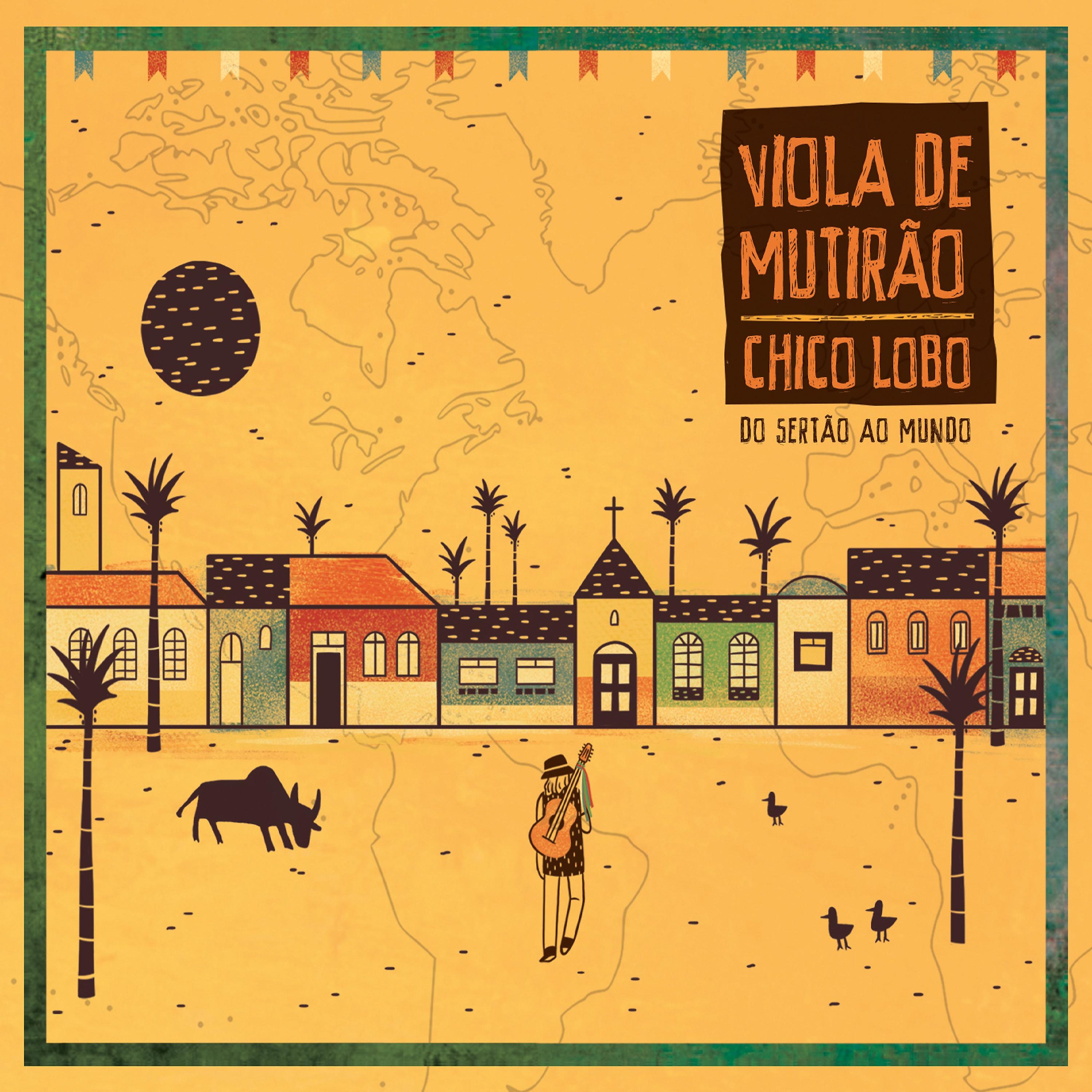 Постер альбома Viola de Mutirão - Do Sertão ao Mundo