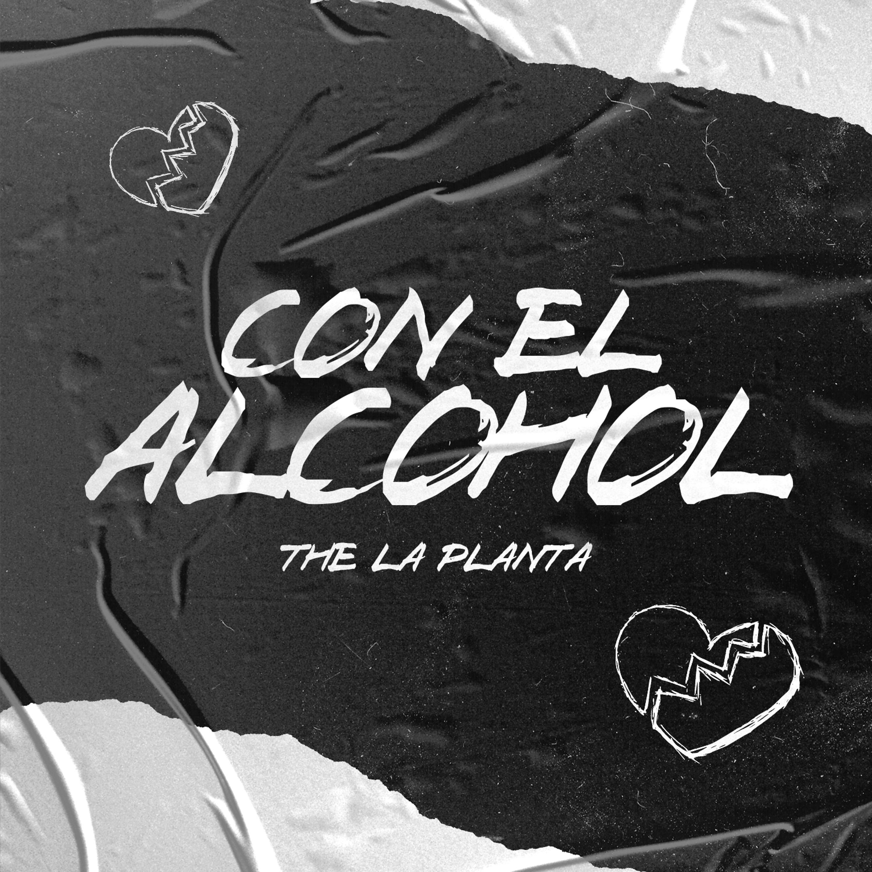 Постер альбома Con el Alcohol