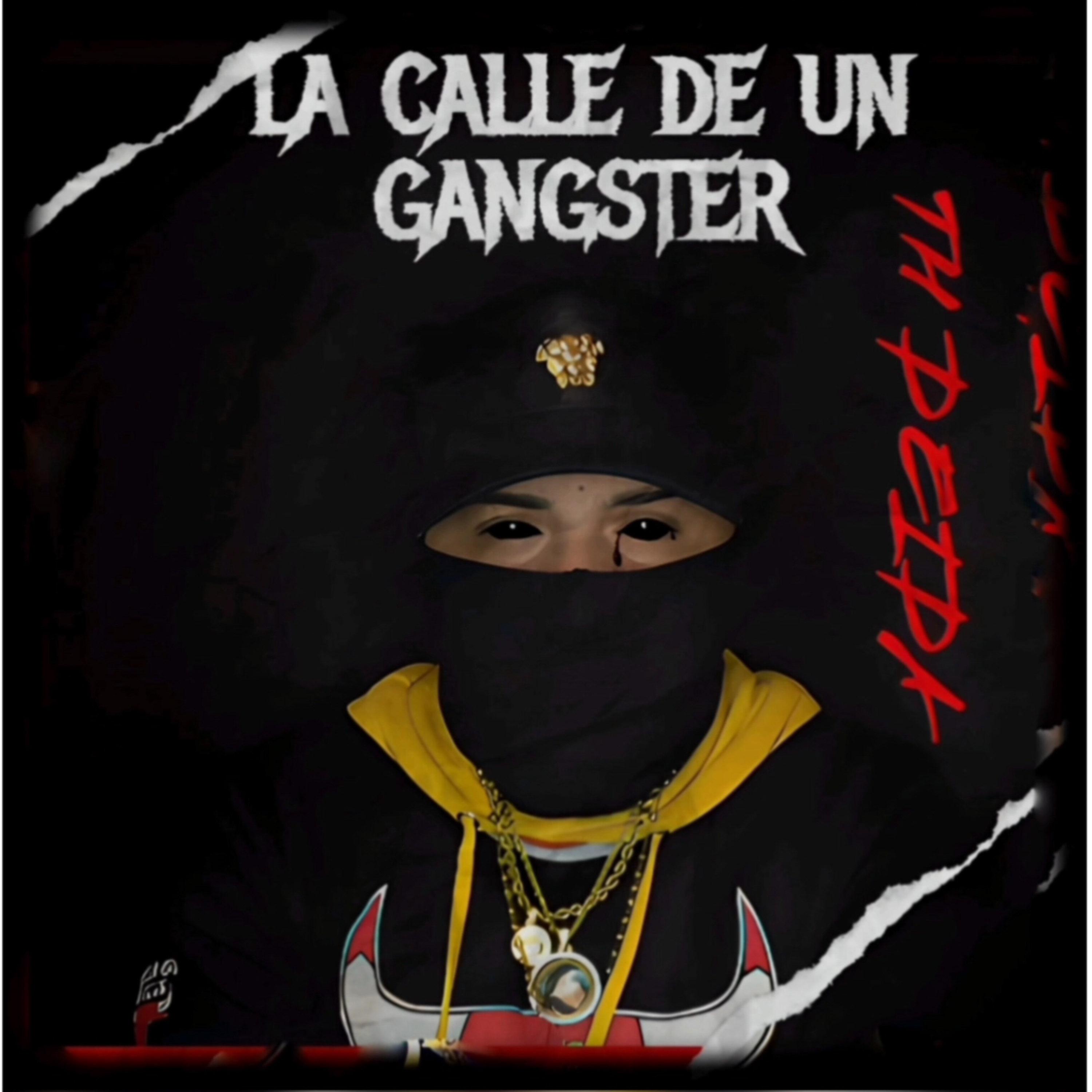Постер альбома La Calle de un Gangster