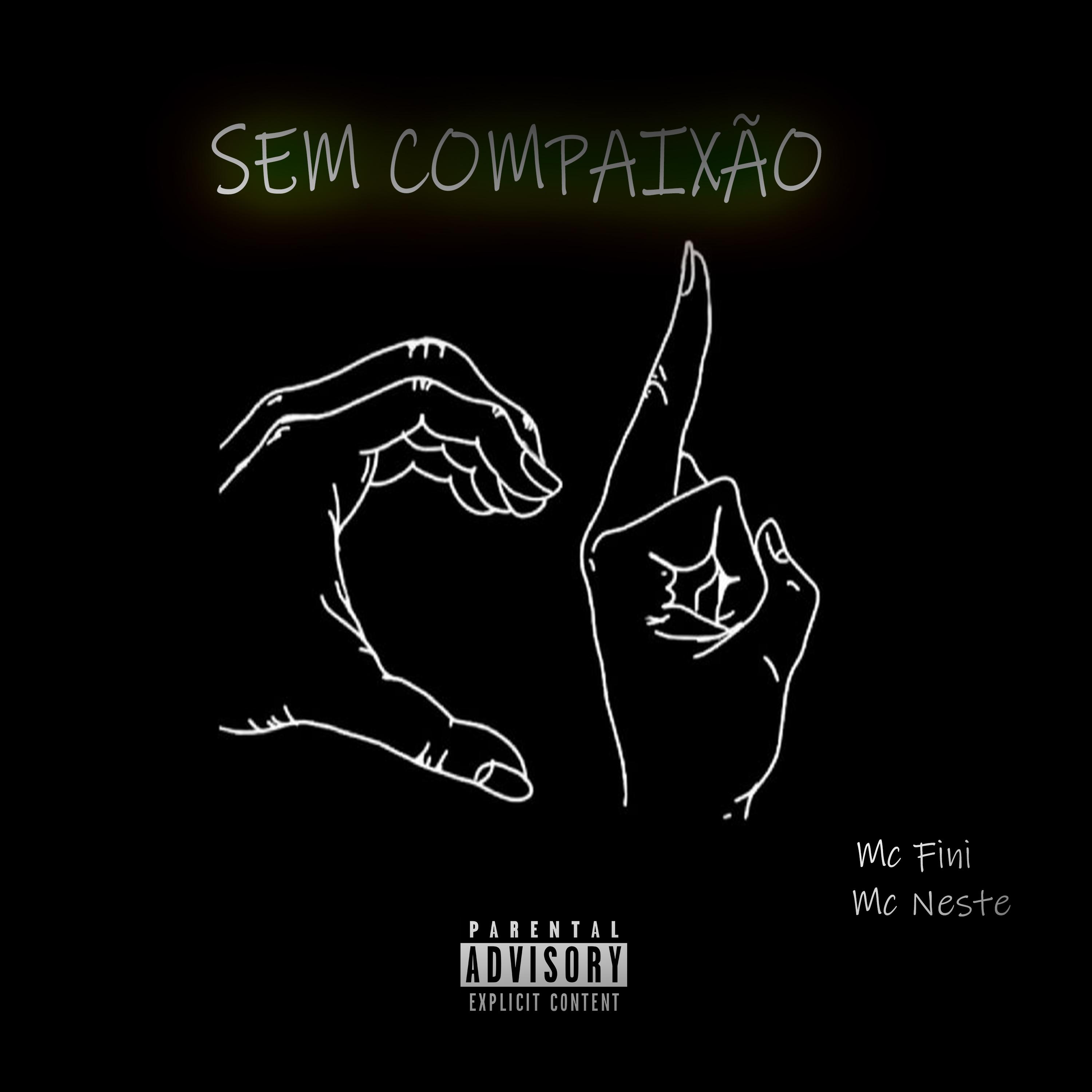 Постер альбома Sem Compaixão