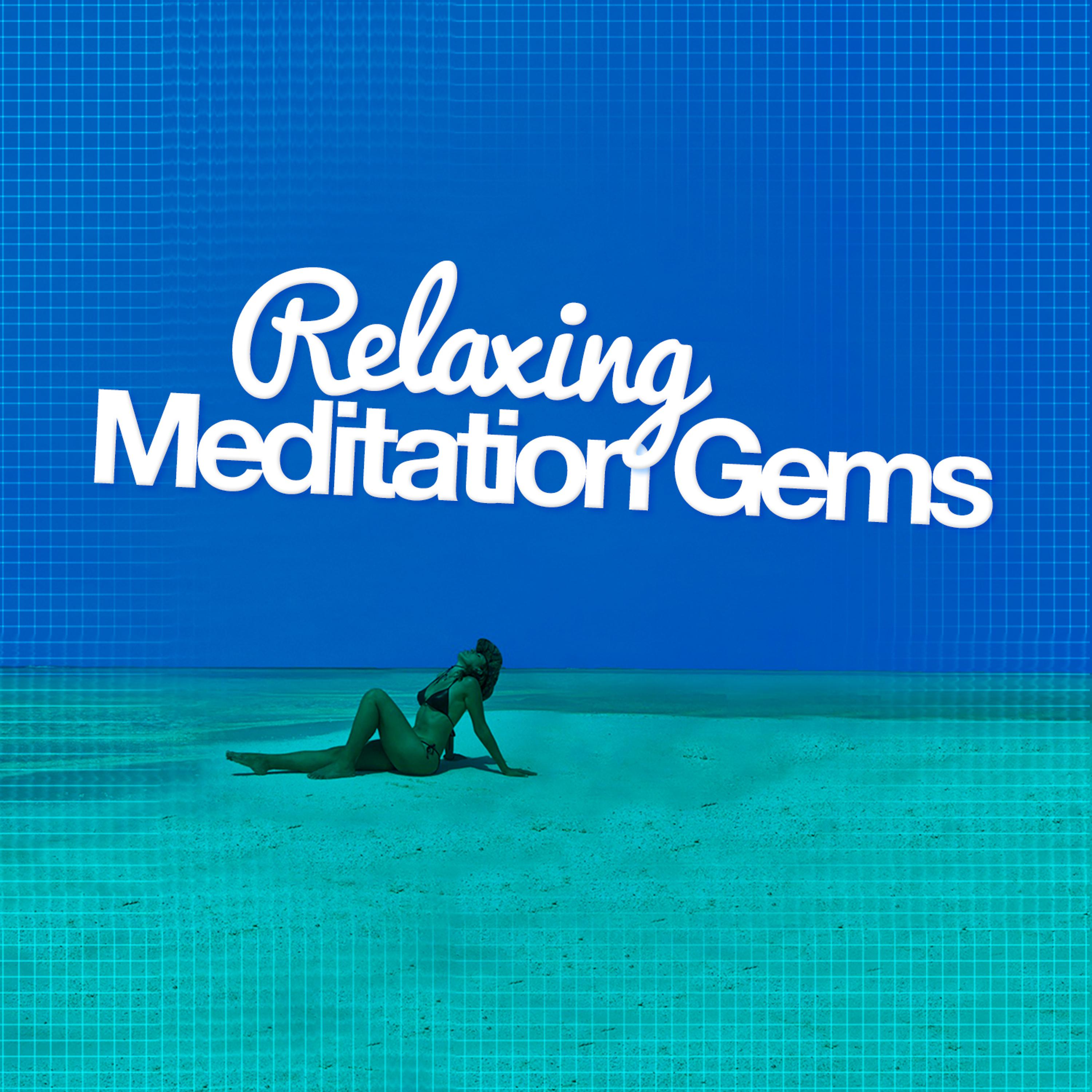 Постер альбома Relaxing Meditation Gems
