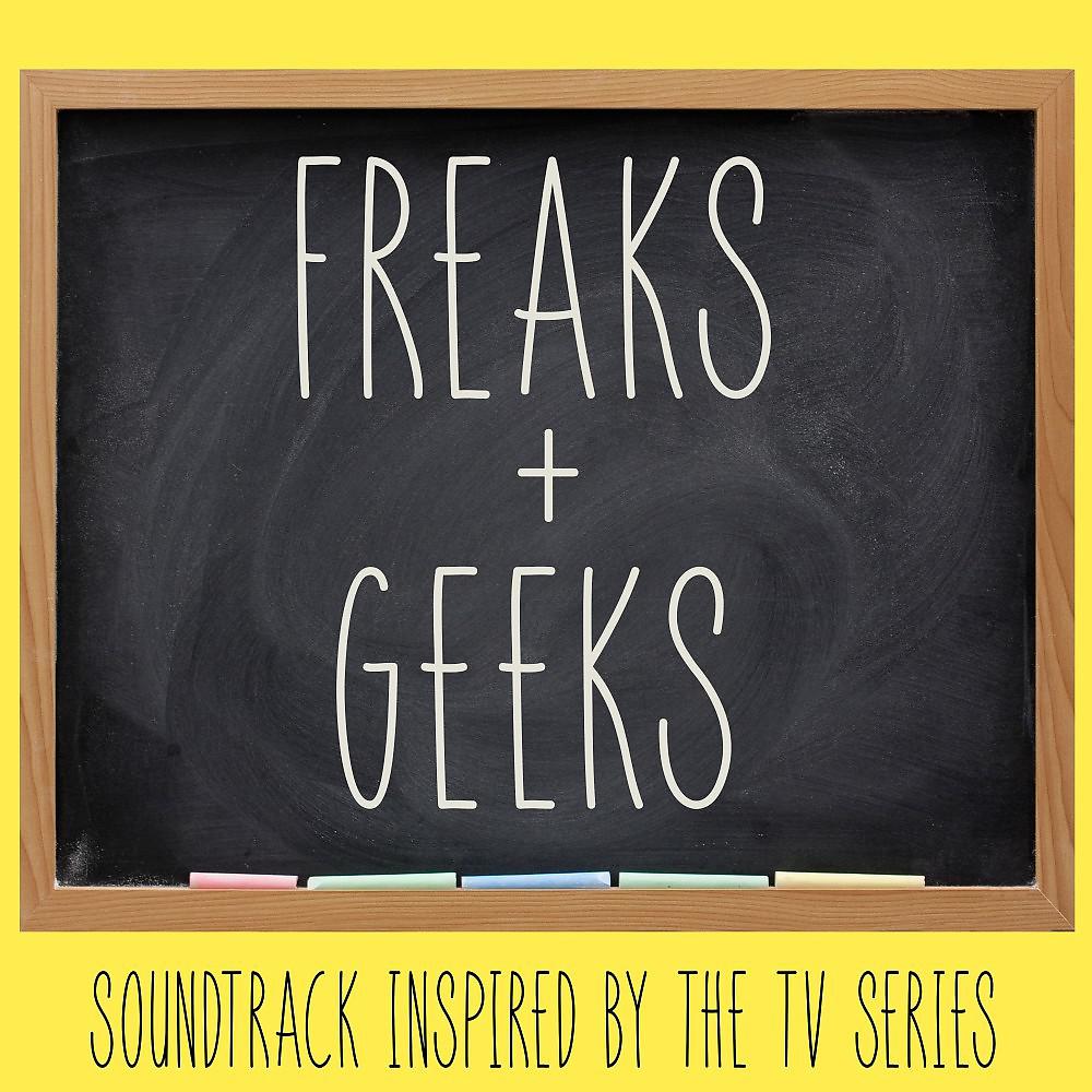 Постер альбома Freaks & Geeks (Soundtrack Inspired by the TV Series)