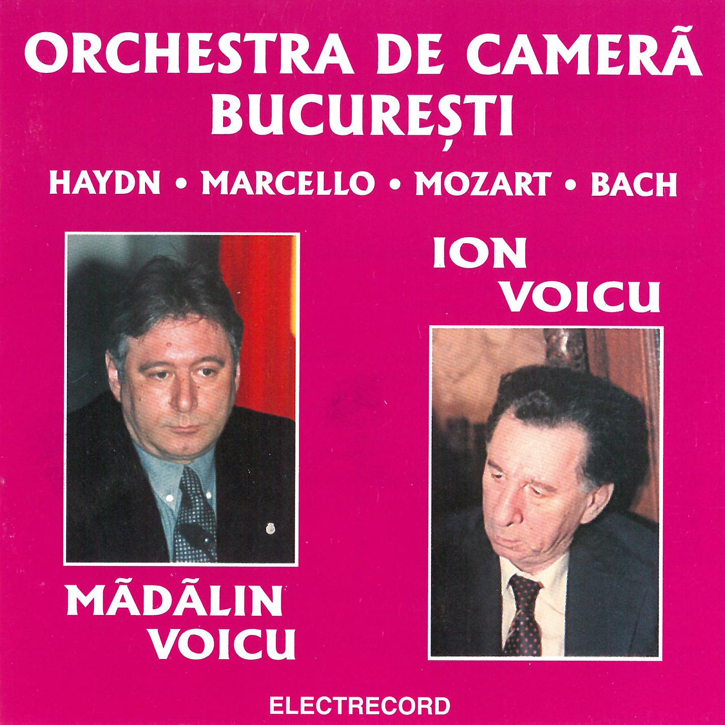 Постер альбома Orchestra De Cameră București: Haydn, Marcello, Mozart, Bach