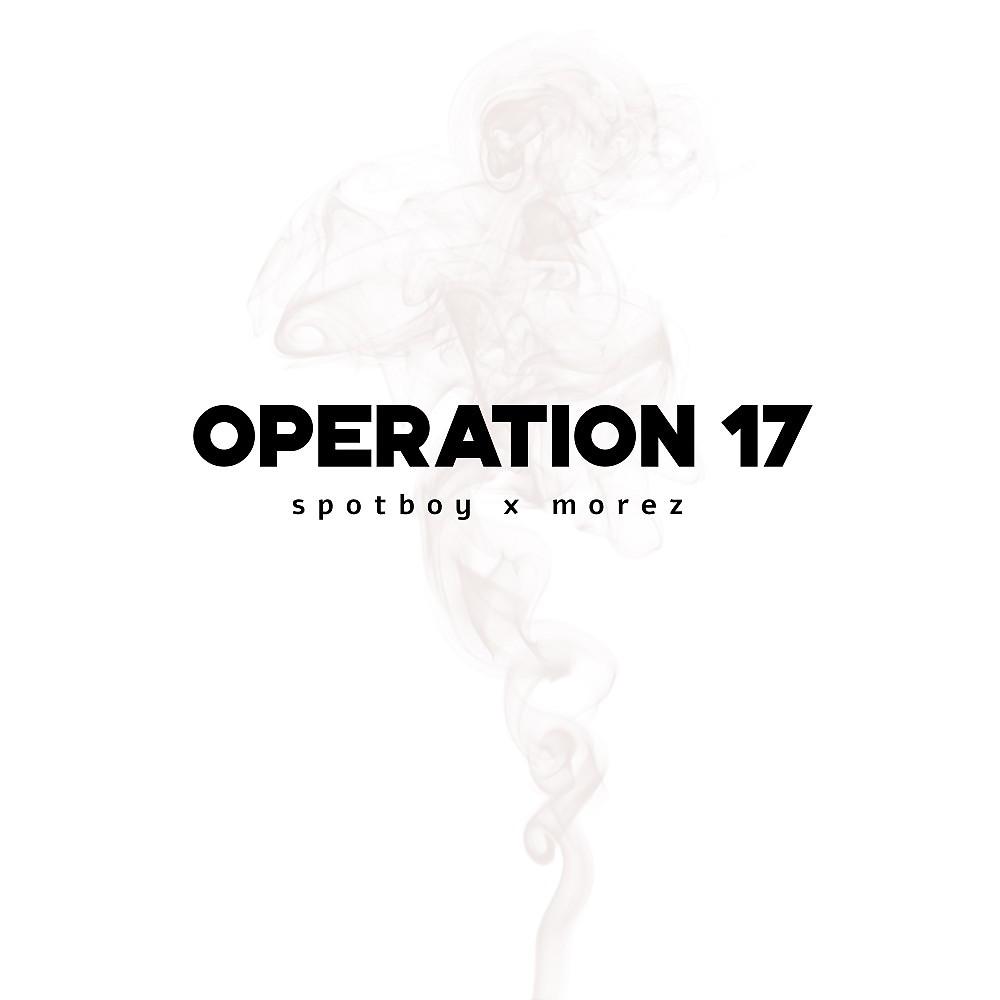 Постер альбома Operation 17 (Prod. Je$Ter)