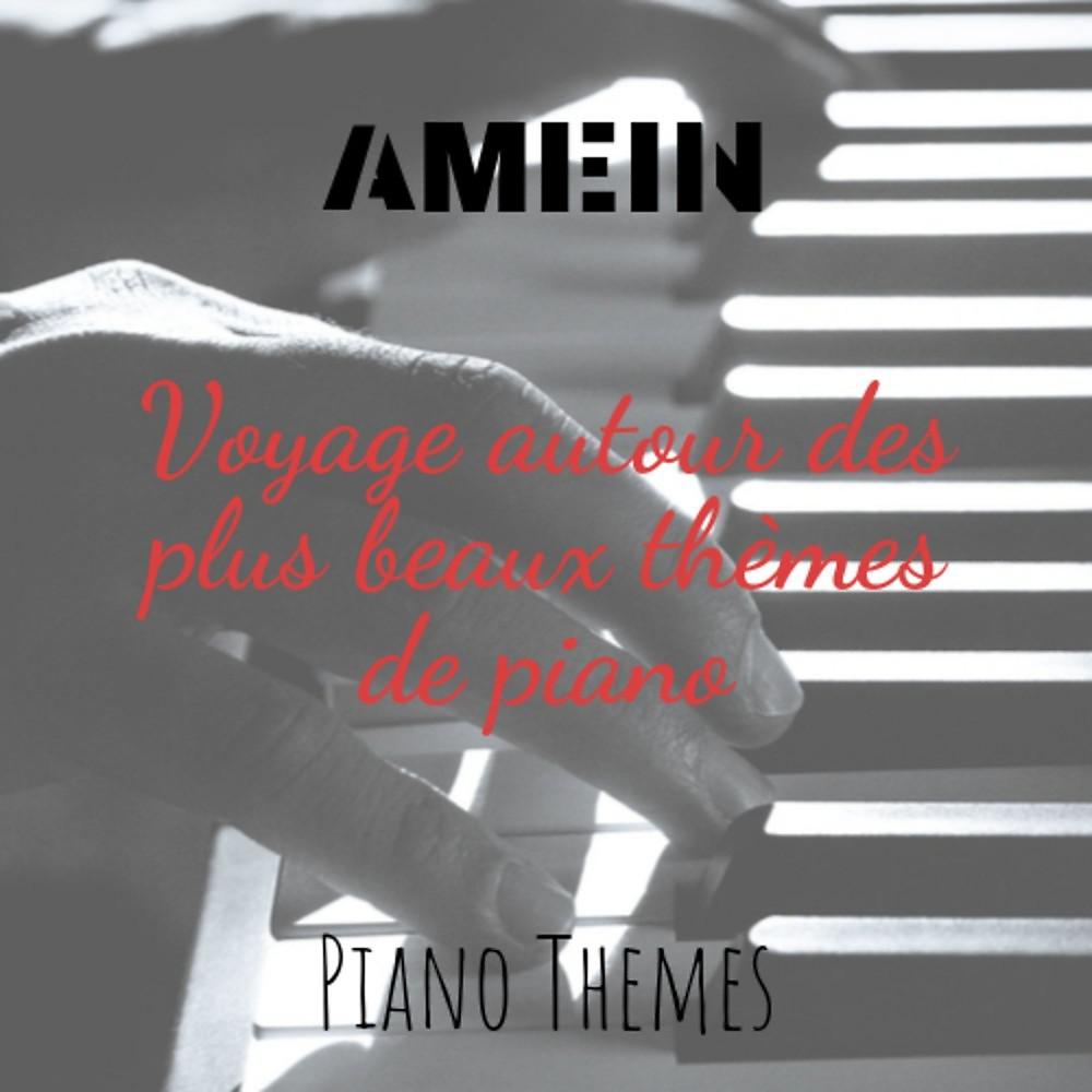Постер альбома Voyage autour des plus beaux thèmes de piano (Piano Theme)