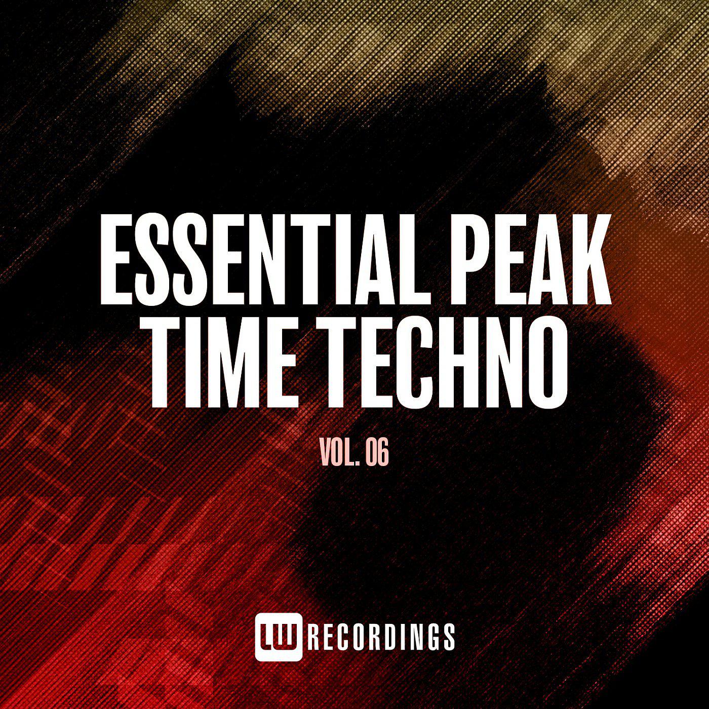 Постер альбома Essential Peak Time Techno, Vol. 06
